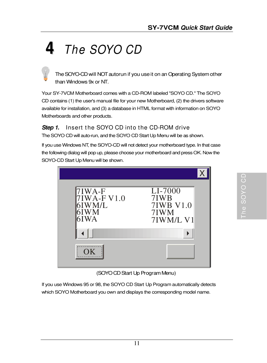 SOYO SY-7VCM quick start Insert the Soyo CD into the CD-ROM drive, Soyo CD Start Up Program Menu 