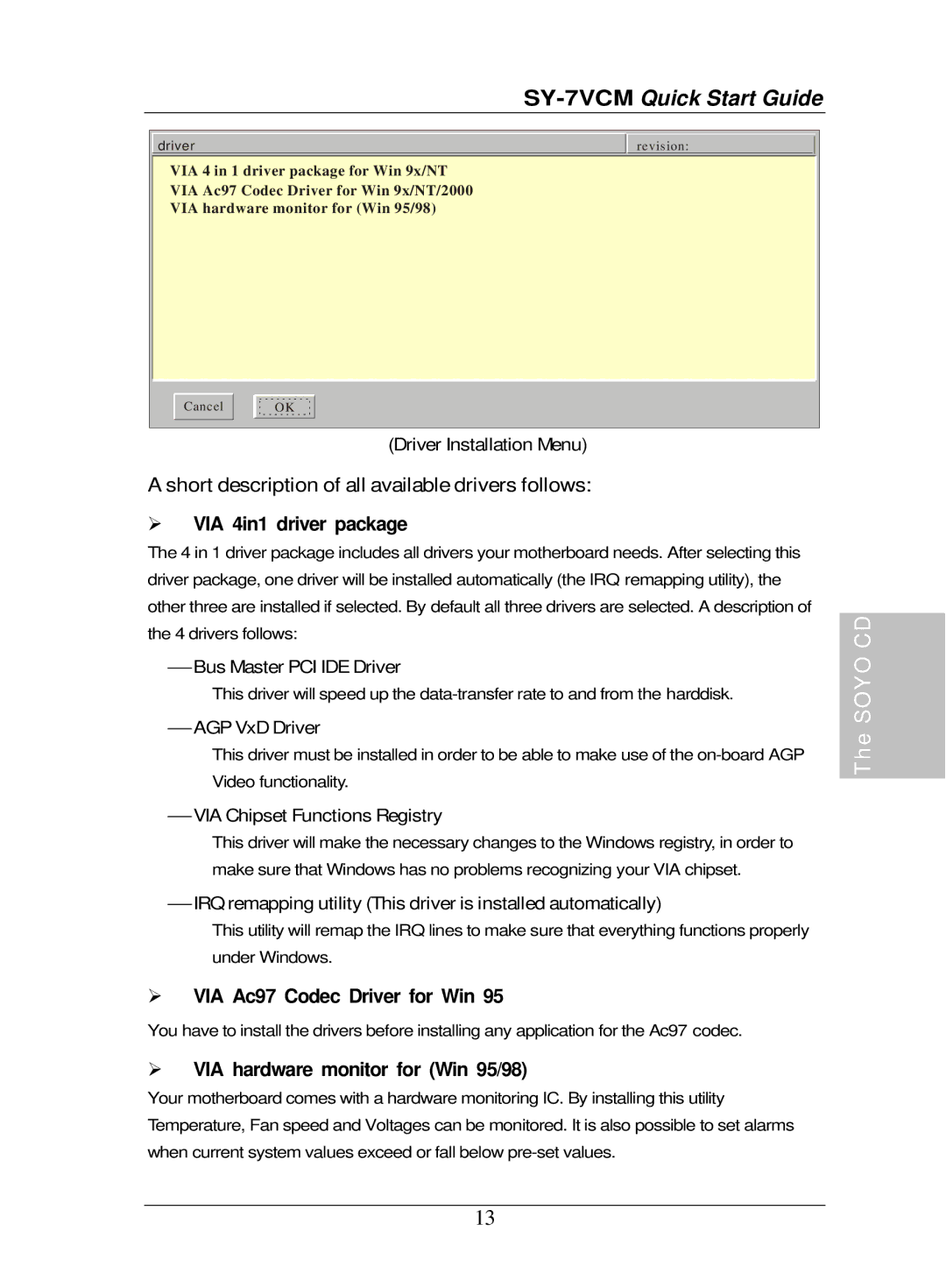 SOYO SY-7VCM Short description of all available drivers follows, Driver Installation Menu, ⎯ Bus Master PCI IDE Driver 