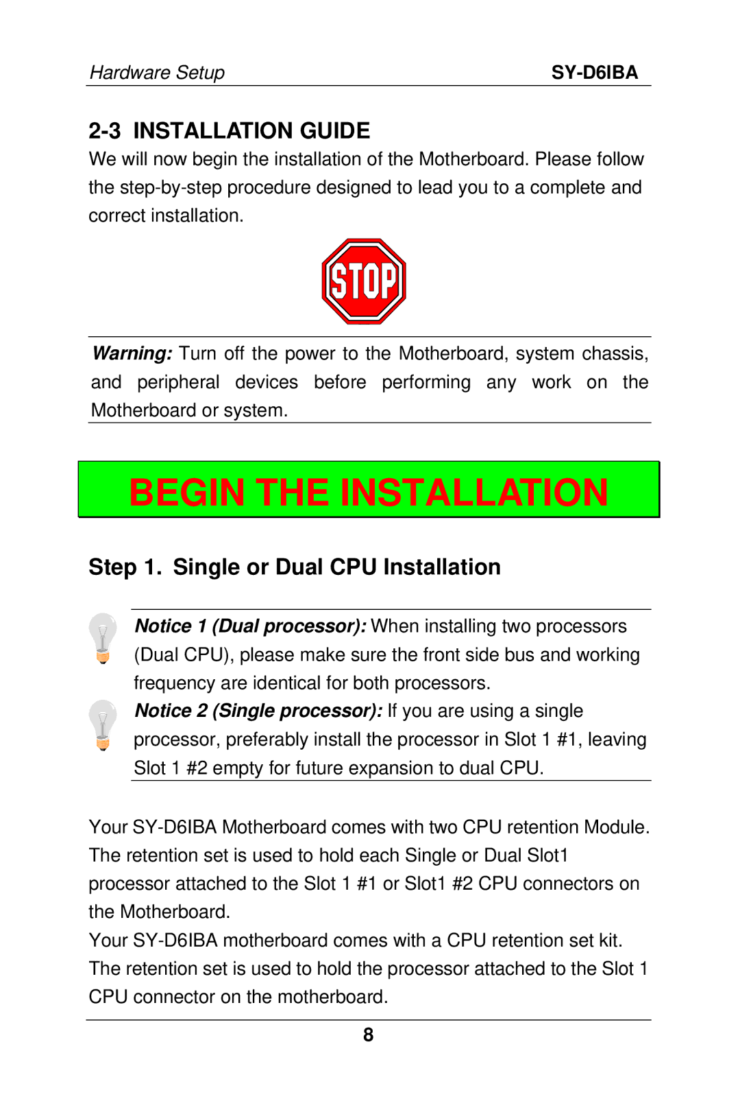 SOYO SY-D6IBA manual Installation Guide, Single or Dual CPU Installation 