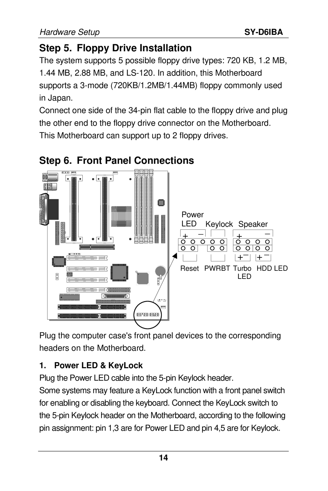 SOYO SY-D6IBA manual Floppy Drive Installation, Front Panel Connections, Power LED & KeyLock 