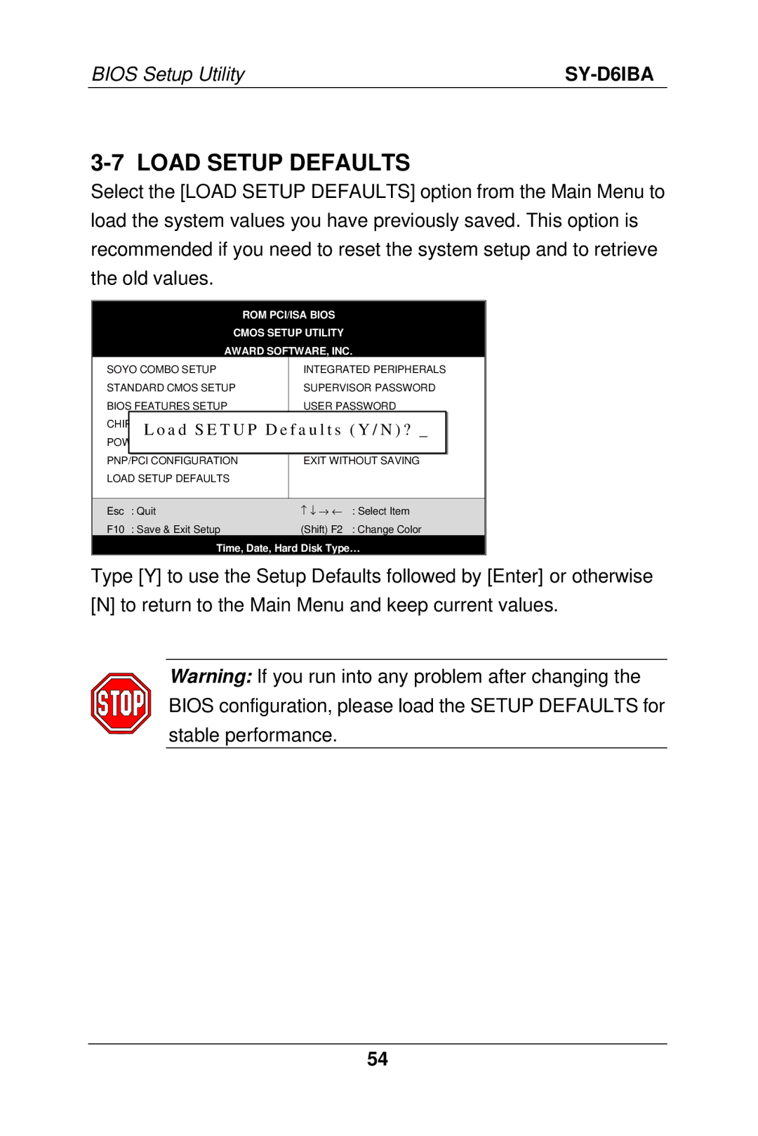 SOYO SY-D6IBA manual Load Setup Defaults, ROM PCI/ISA Bios Cmos Setup Utility Award SOFTWARE, INC 