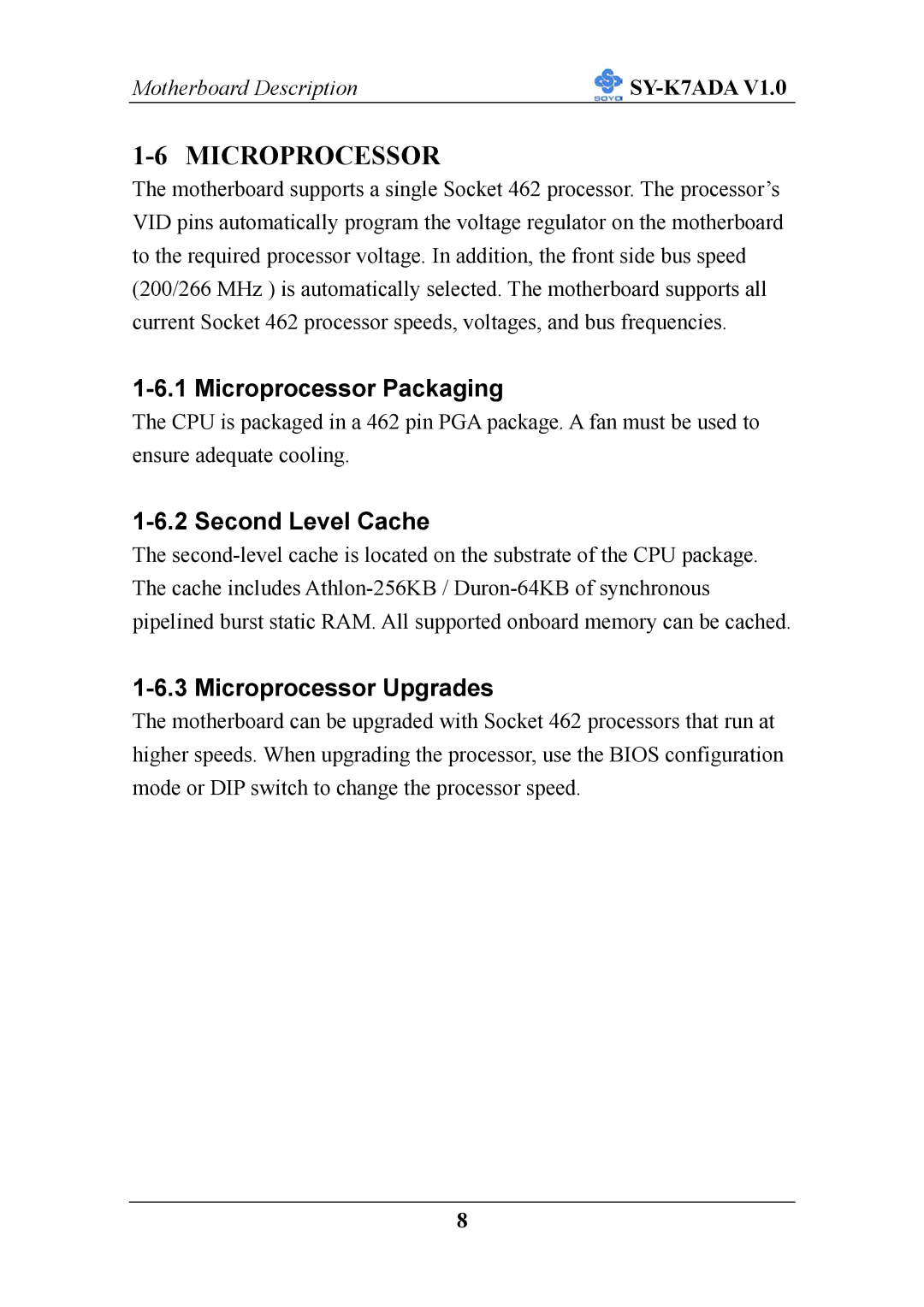 SOYO SY-K7ADA V1.0 user manual Microprocessor Packaging, Second Level Cache, Microprocessor Upgrades 