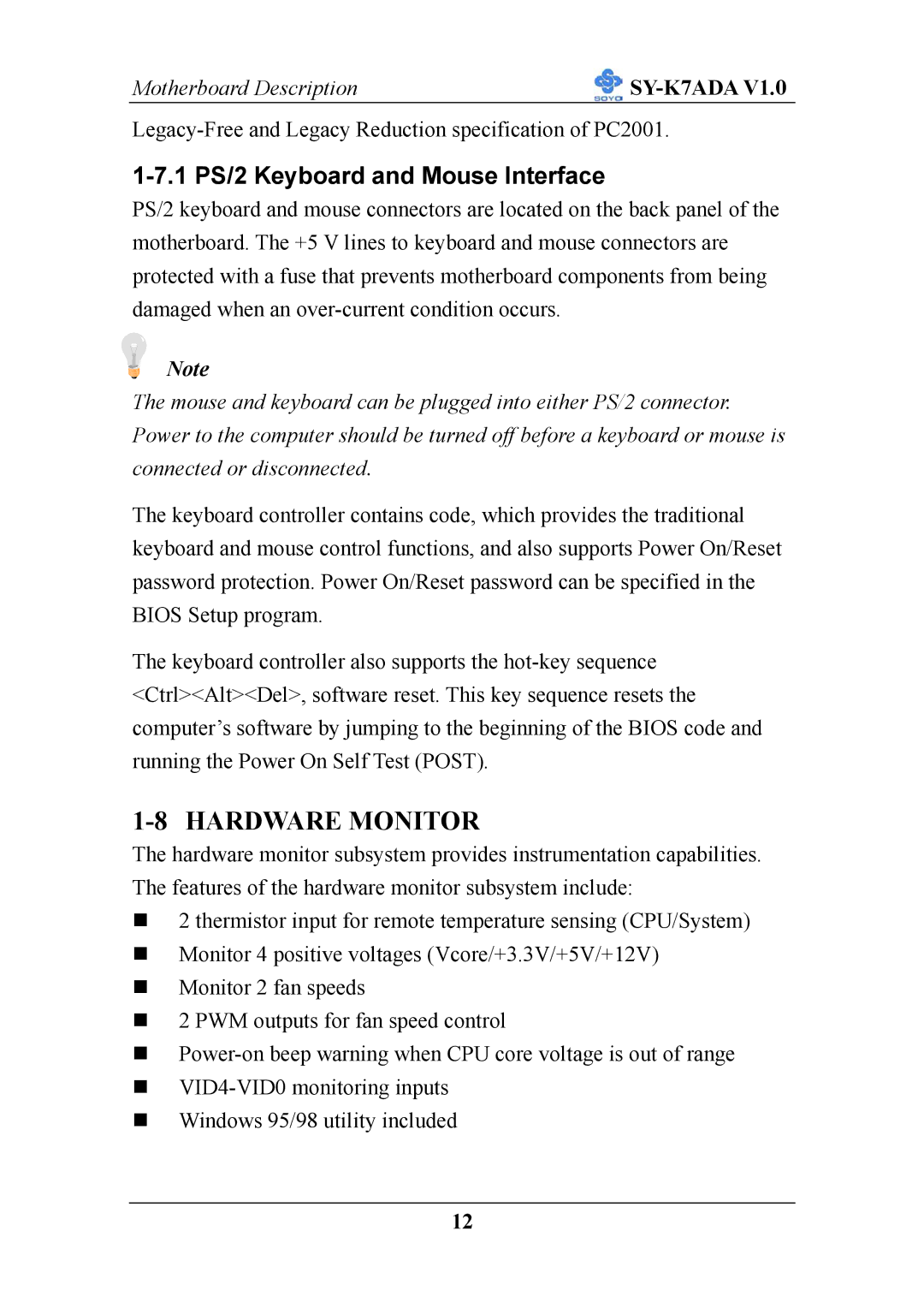 SOYO SY-K7ADA V1.0 user manual Hardware Monitor, 1 PS/2 Keyboard and Mouse Interface 