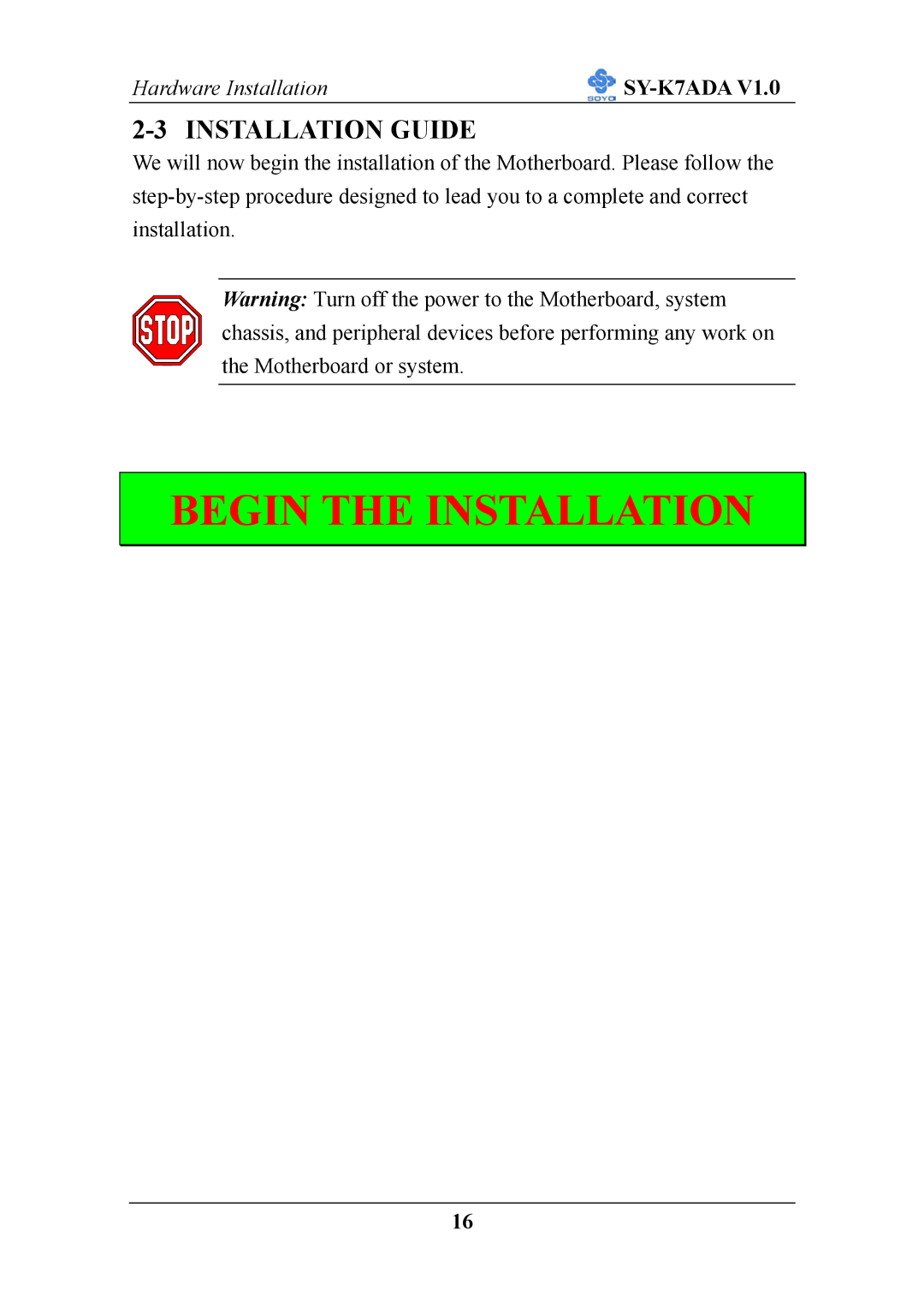 SOYO SY-K7ADA V1.0 user manual Begin the Installation, Installation Guide 