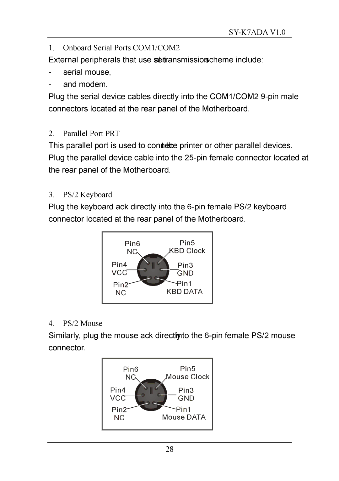 SOYO SY-K7ADA V1.0 user manual Onboard Serial Ports COM1/COM2, Parallel Port PRT, PS/2 Keyboard, PS/2 Mouse 