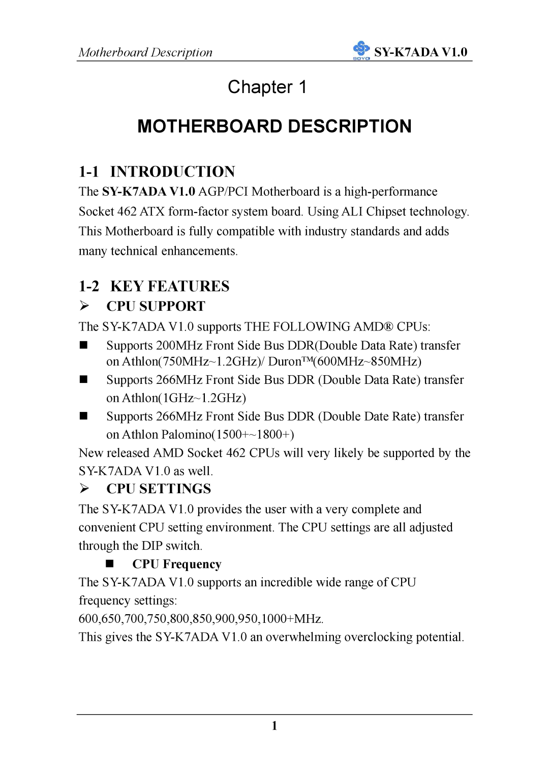 SOYO SY-K7ADA V1.0 user manual Introduction, KEY Features, CPU Frequency 