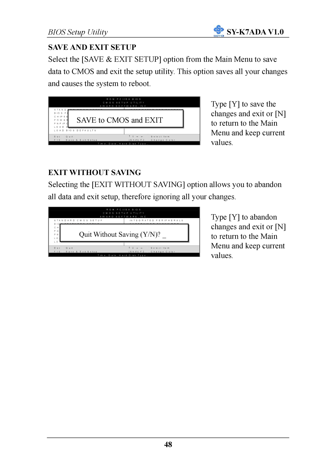 SOYO SY-K7ADA V1.0 user manual Save and Exit Setup, Exit Without Saving 