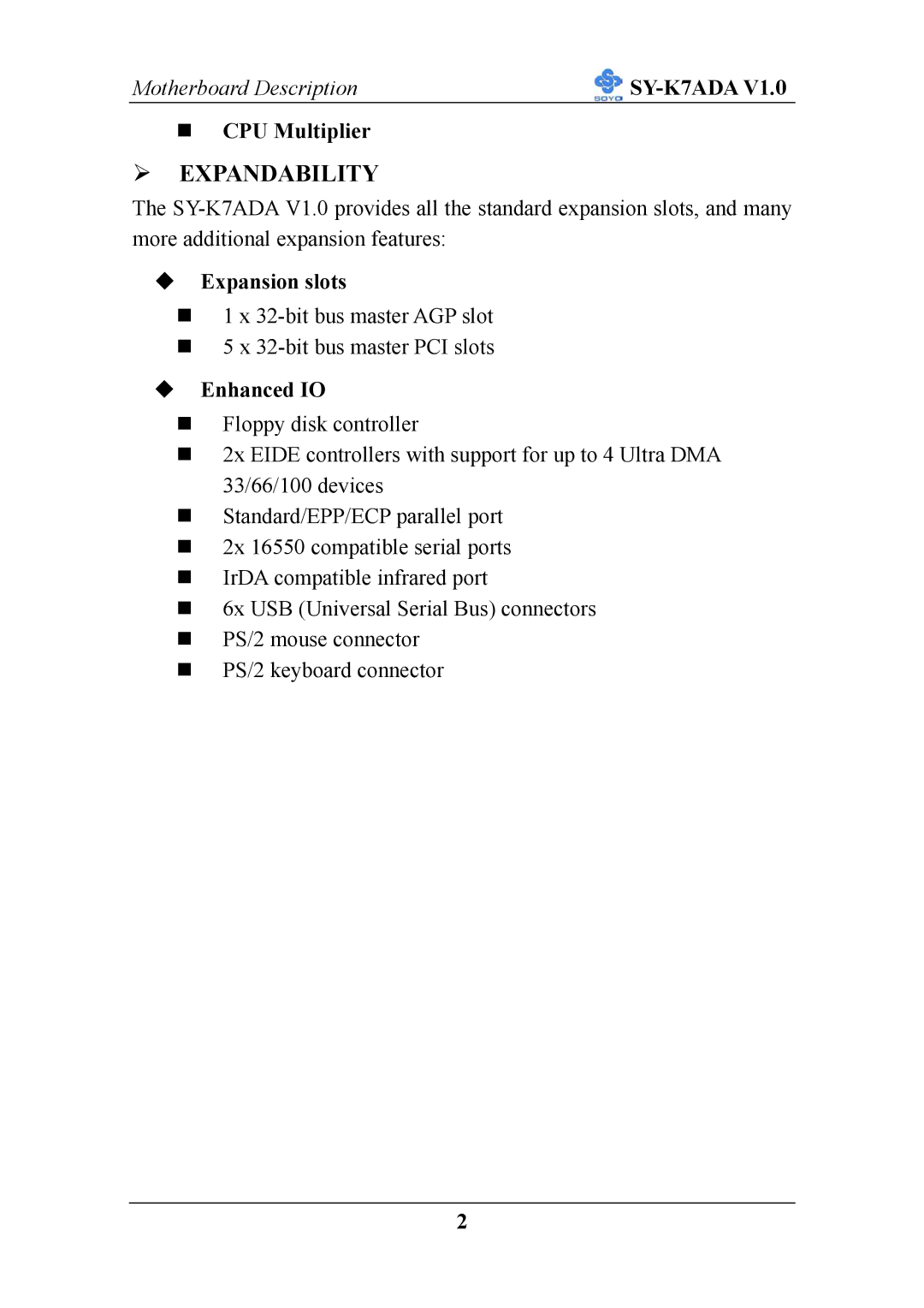 SOYO SY-K7ADA V1.0 user manual CPU Multiplier, Expansion slots, Enhanced IO 