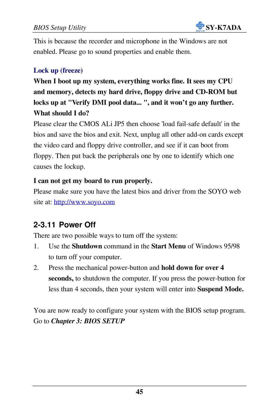 SOYO SY-K7ADA user manual Power Off, Can not get my board to run properly 