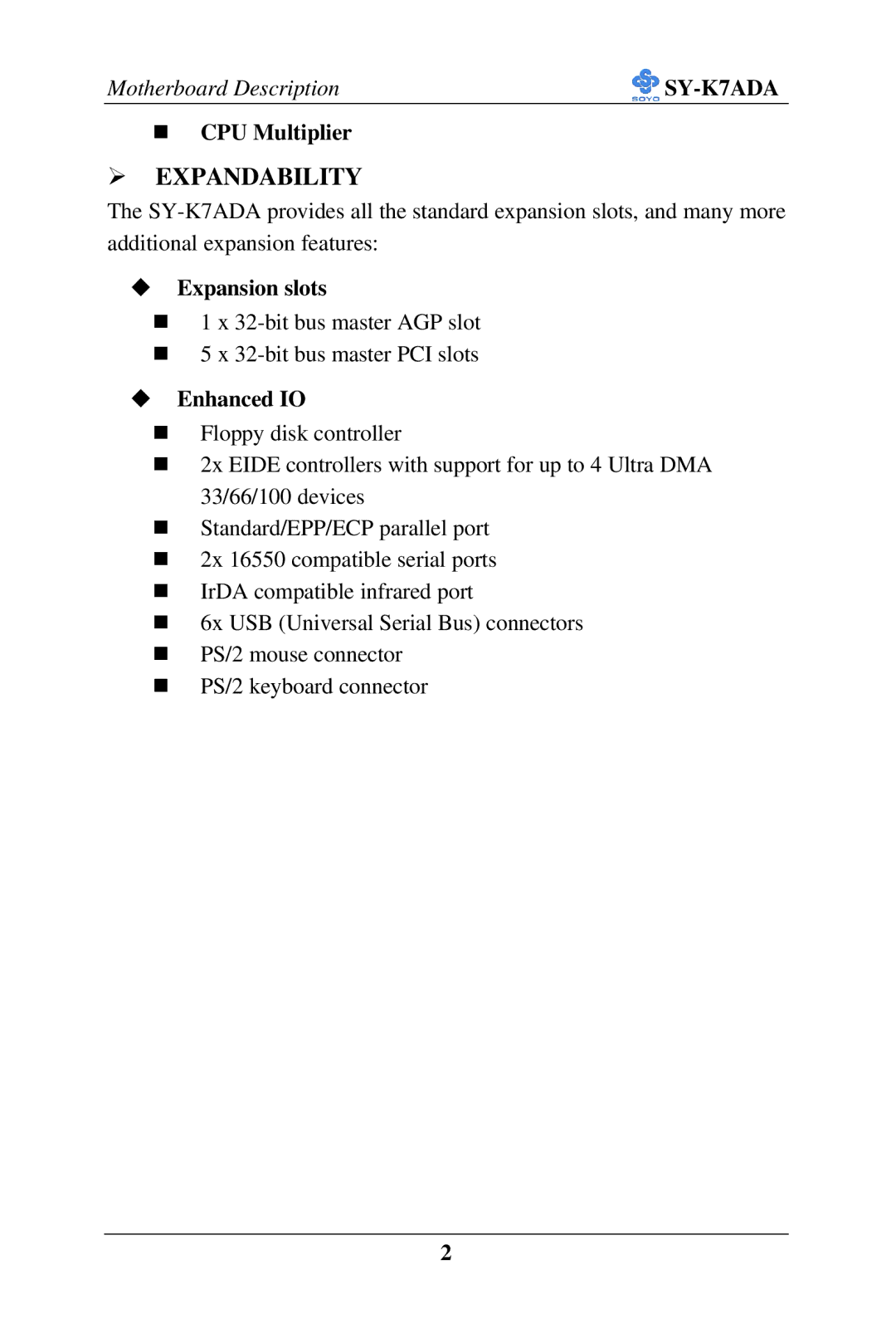 SOYO SY-K7ADA user manual CPU Multiplier, Expansion slots, Enhanced IO 