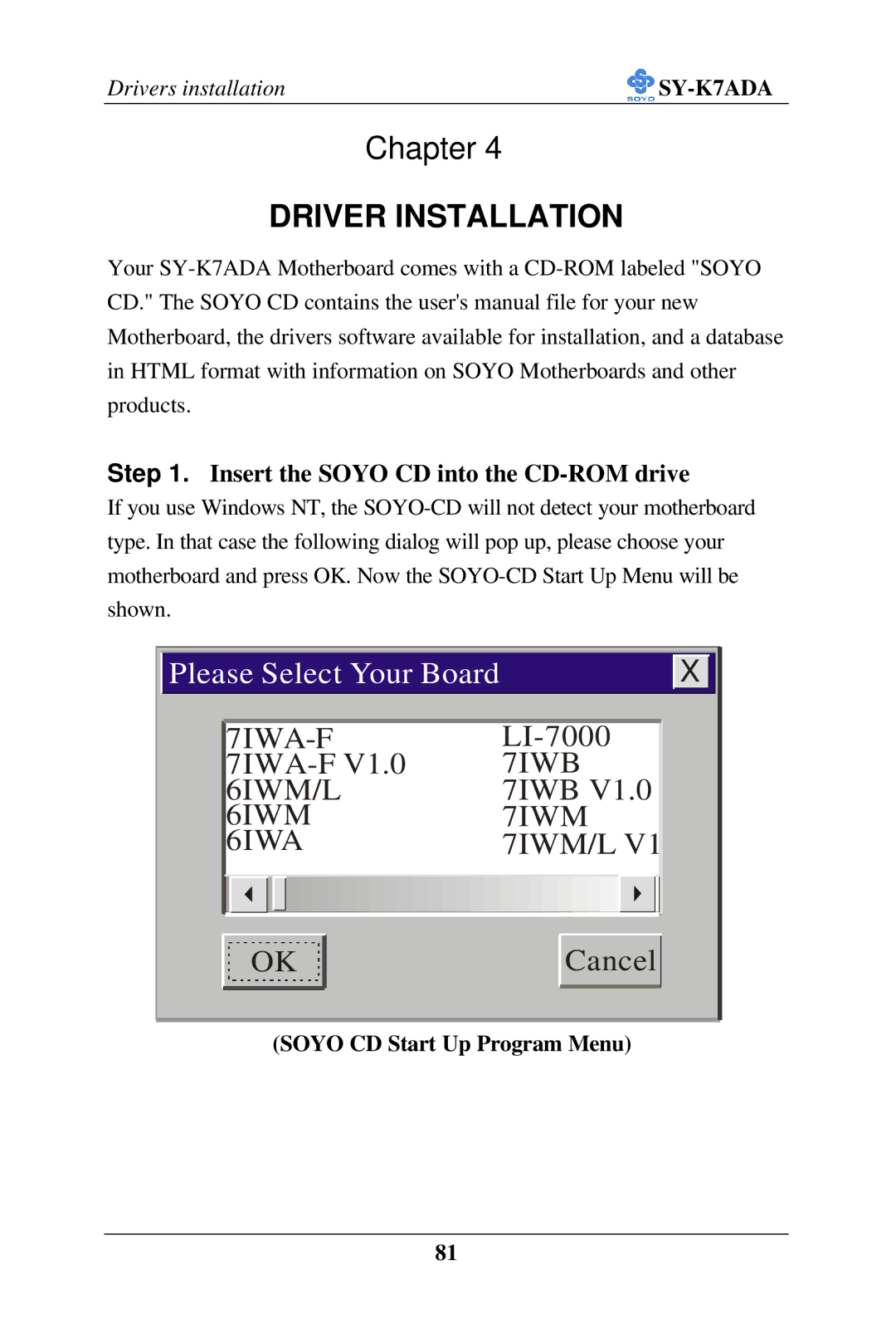 SOYO SY-K7ADA user manual Driver Installation, Soyo CD Start Up Program Menu 