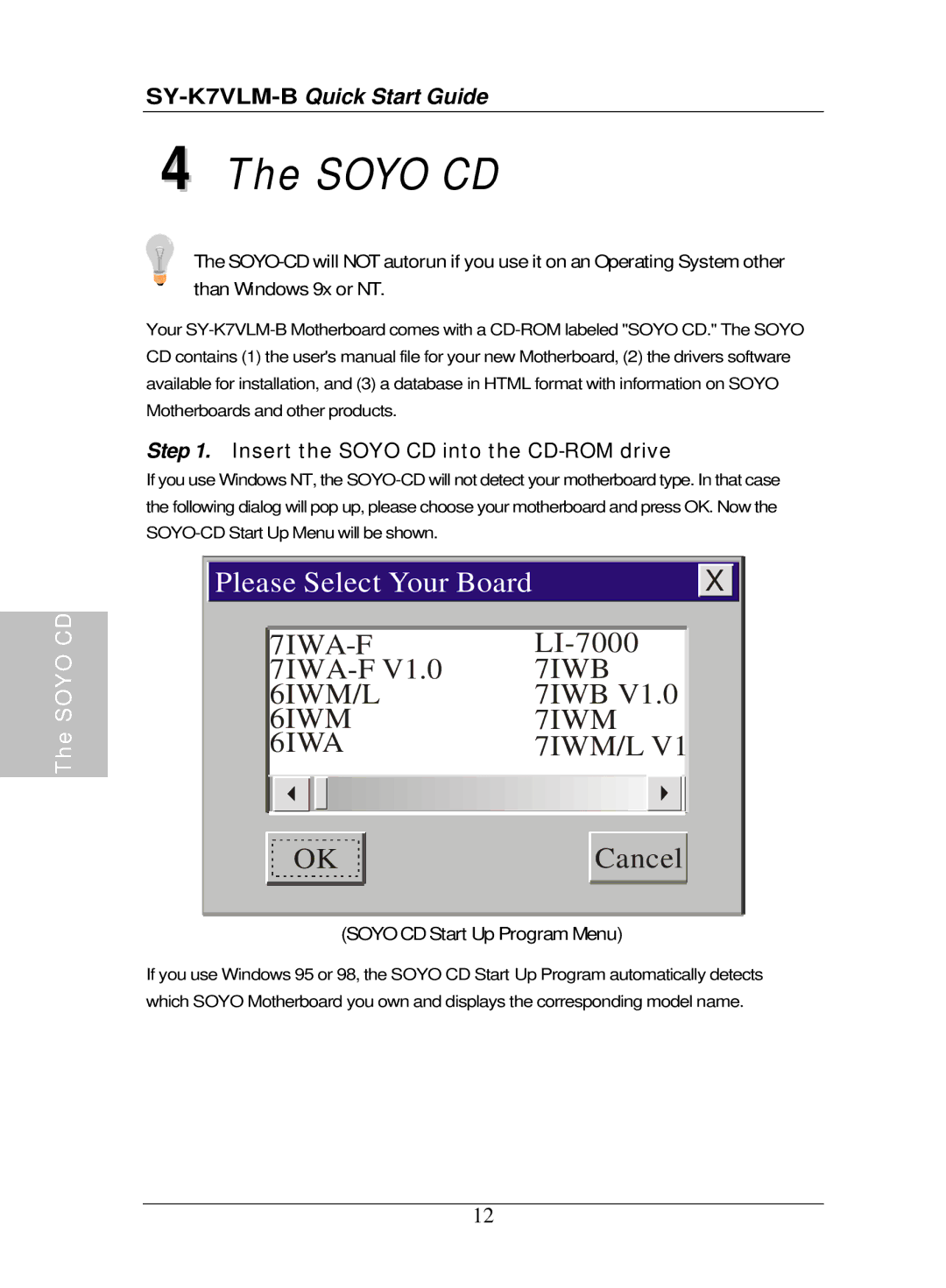 SOYO SY-K7VLM-B quick start Insert the Soyo CD into the CD-ROM drive, Soyo CD Start Up Program Menu 