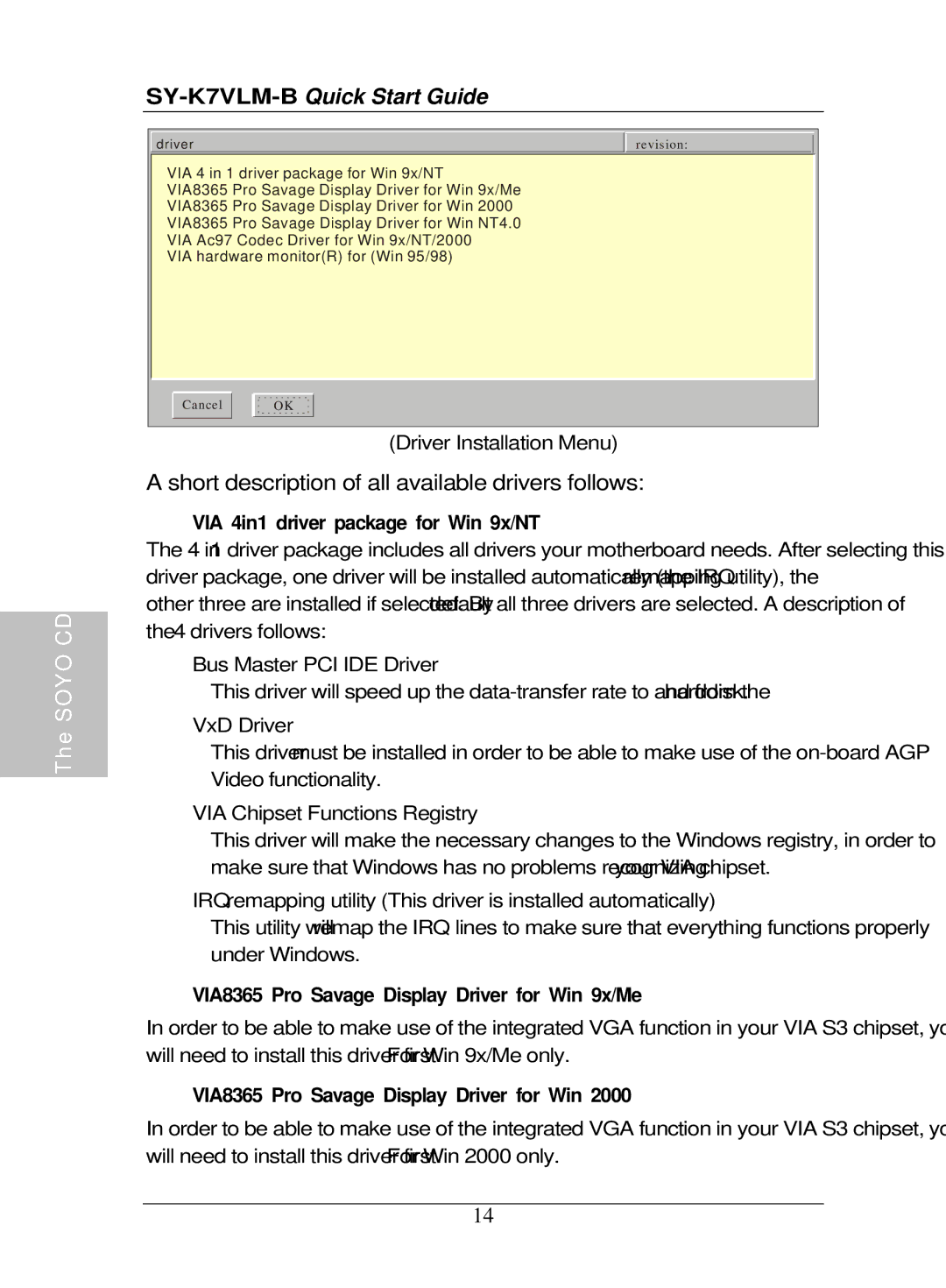 SOYO SY-K7VLM-B Short description of all available drivers follows, Driver Installation Menu, ⎯ Bus Master PCI IDE Driver 