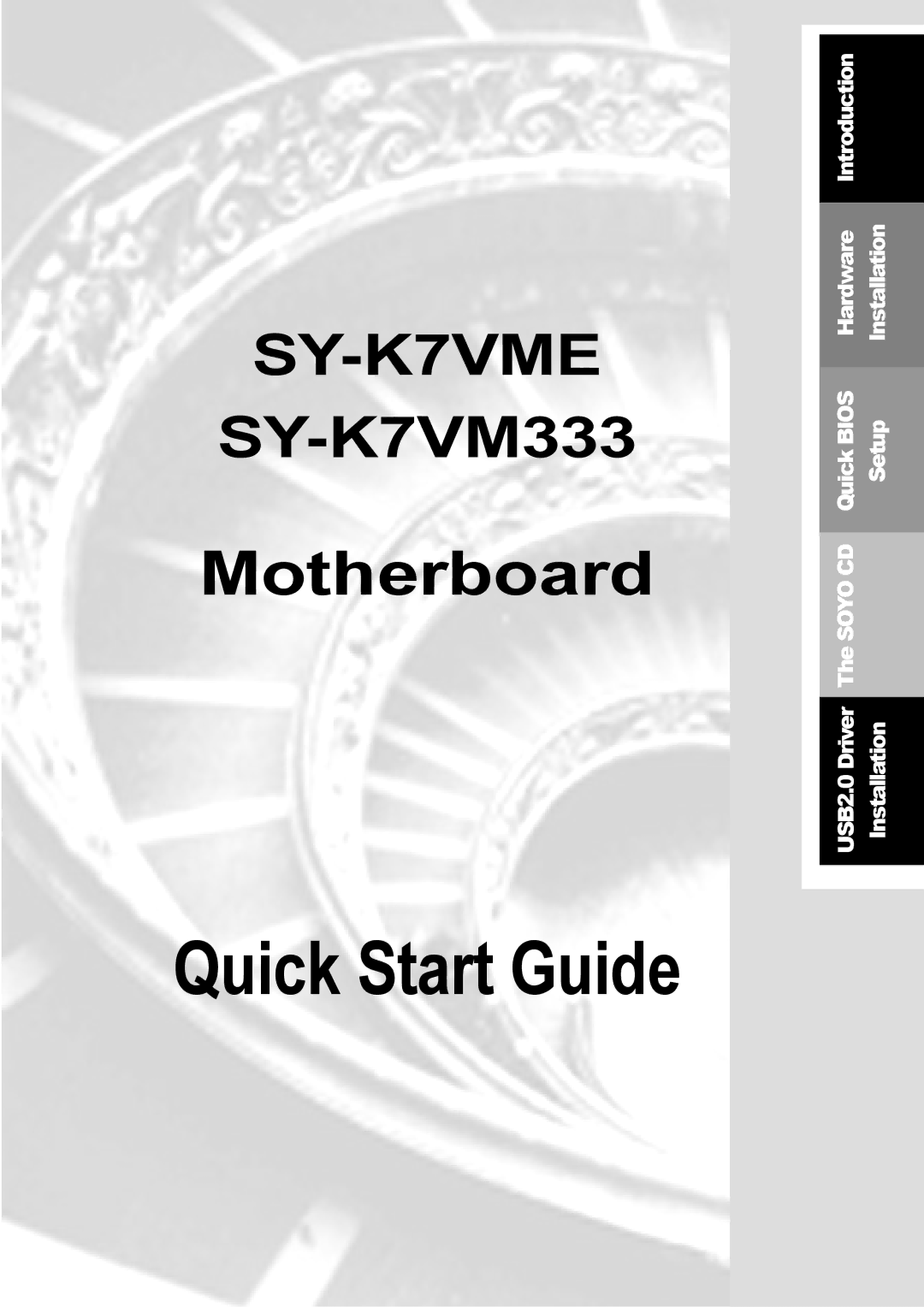 SOYO SY-K7VME, SY-K7VM333 quick start Quick Start Guide 