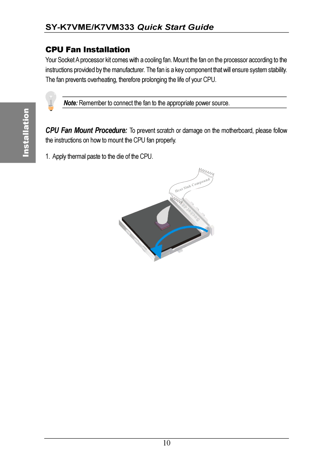 SOYO SY-K7VM333 quick start SY-K7VME/K7VM333 Quick Start Guide CPU Fan Installation 