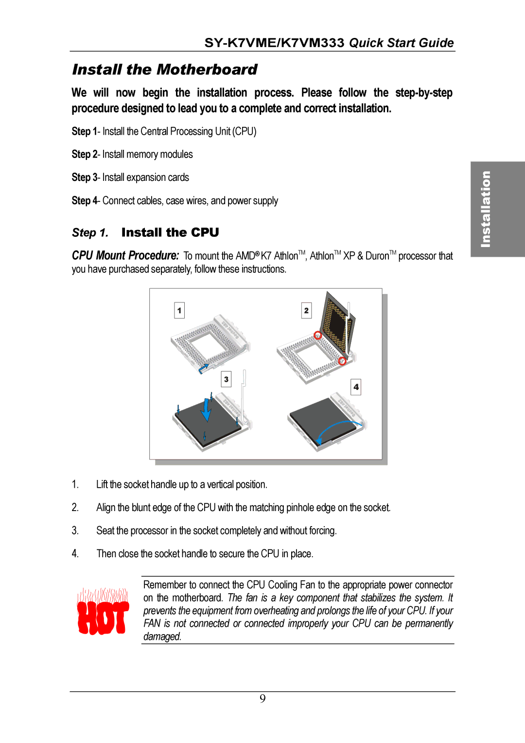 SOYO SY-K7VME, SY-K7VM333 quick start Install the Motherboard, Install the CPU 