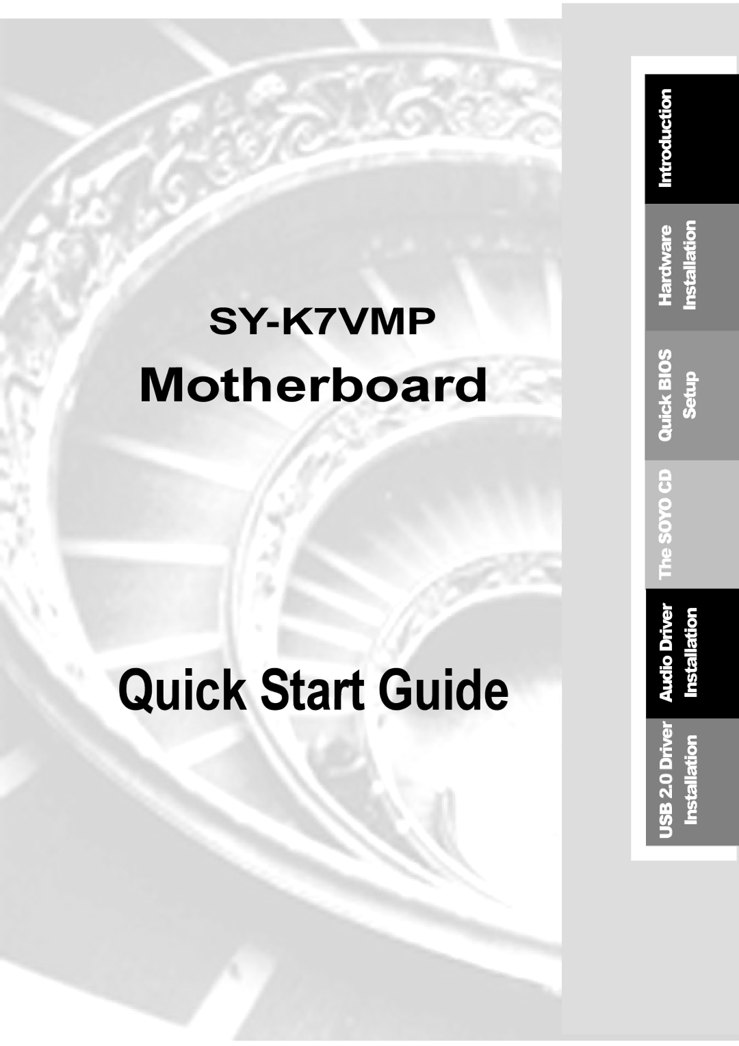 SOYO SY-K7VMP quick start Quick Start Guide 