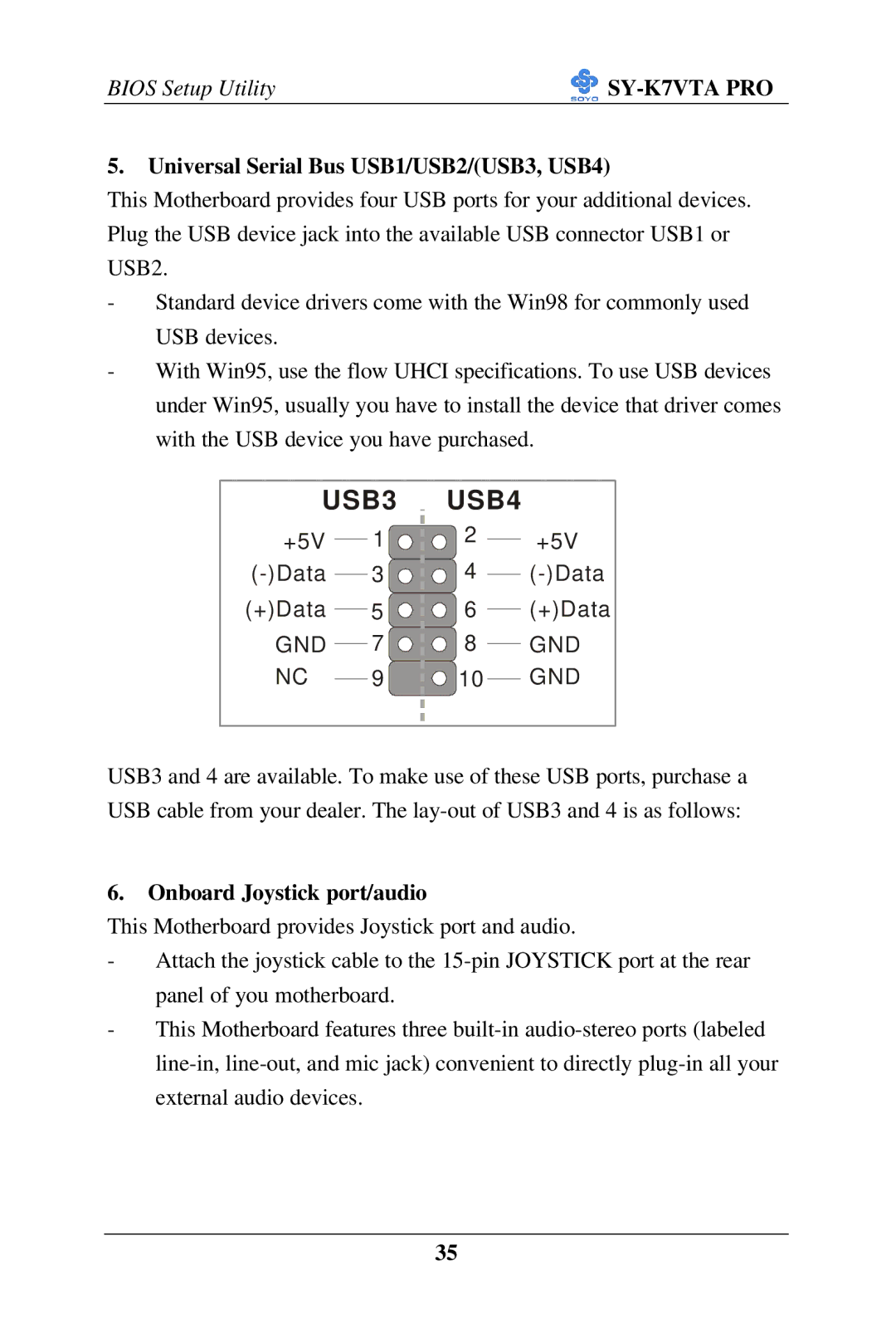 SOYO SY-K7VTA PRO user manual Universal Serial Bus USB1/USB2/USB3, USB4, Onboard Joystick port/audio 