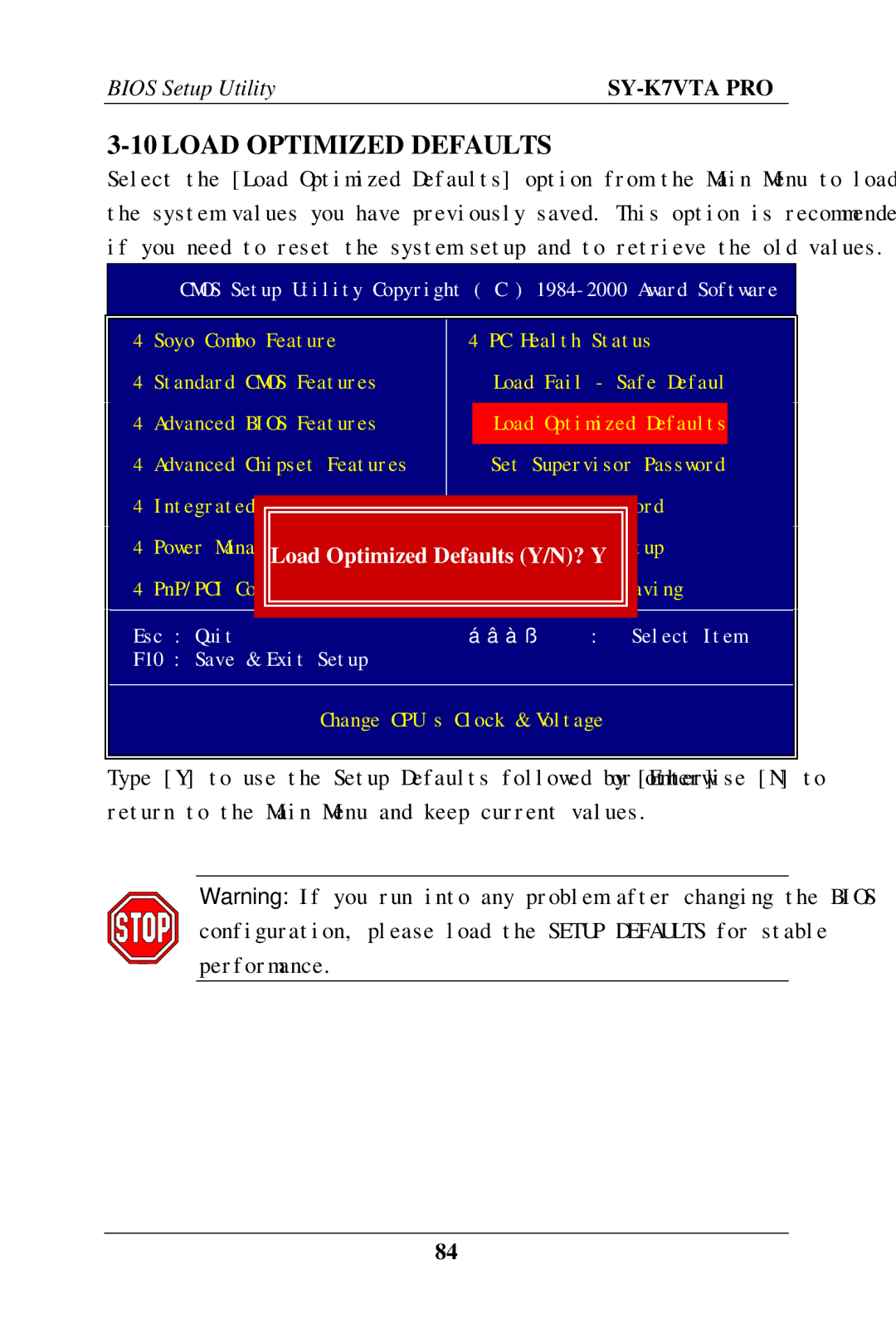 SOYO SY-K7VTA PRO user manual Load Optimized Defaults Y/N? Y 