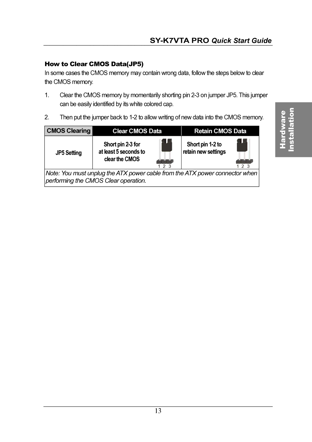 SOYO SY-K7VTA PRO quick start How to Clear Cmos DataJP5, Clear Cmos Data Retain Cmos Data 