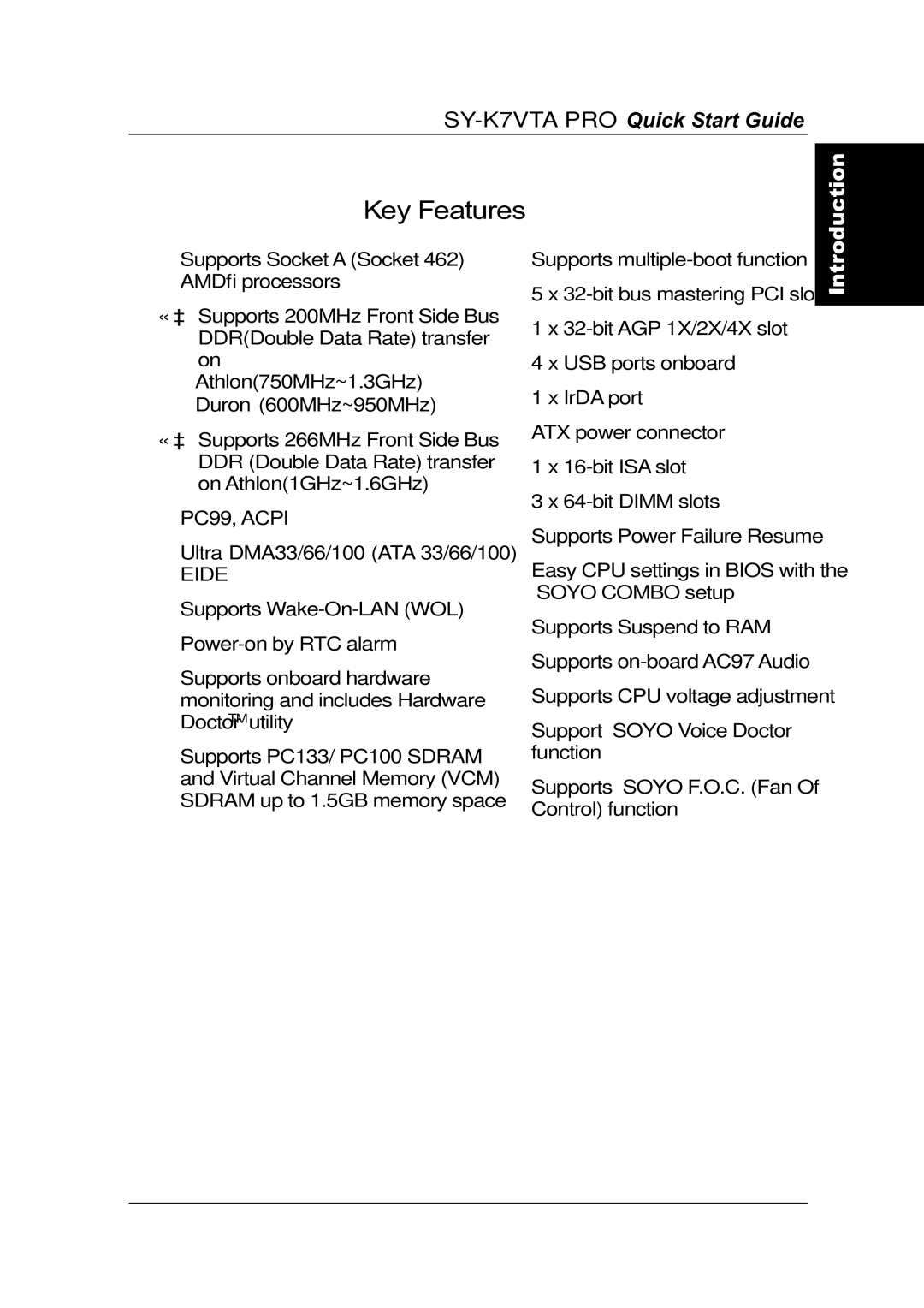 SOYO SY-K7VTA PRO quick start Key Features 