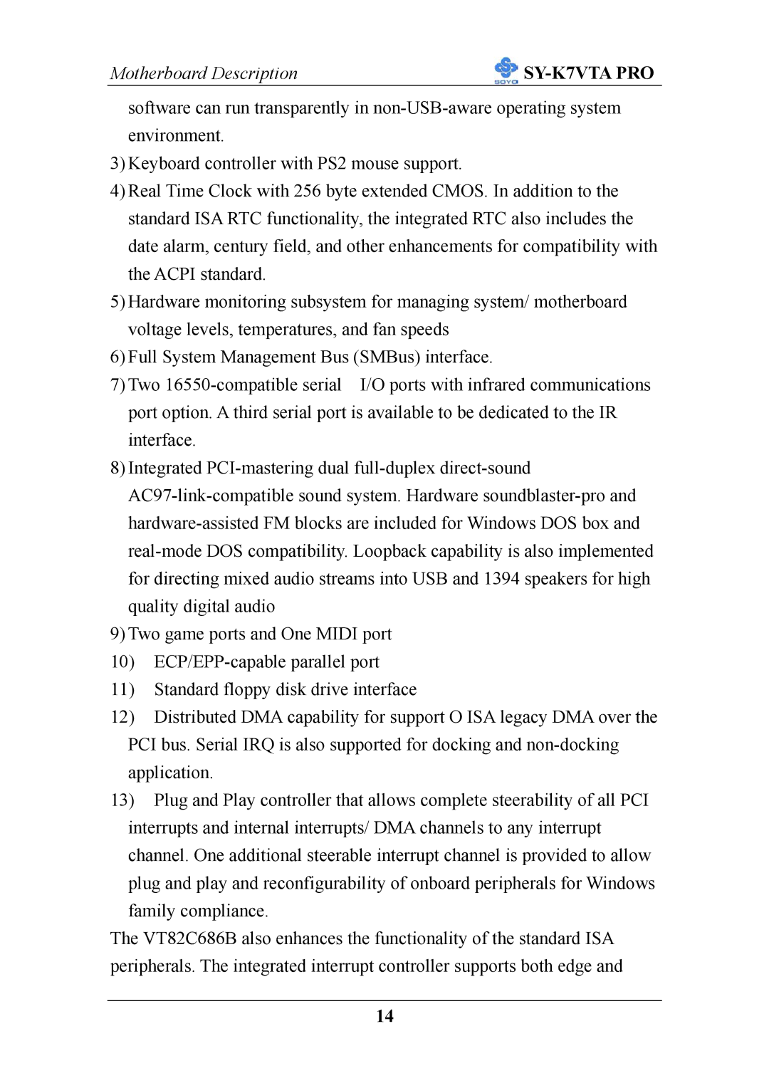 SOYO SY-K7VTA PRO user manual Motherboard Description 