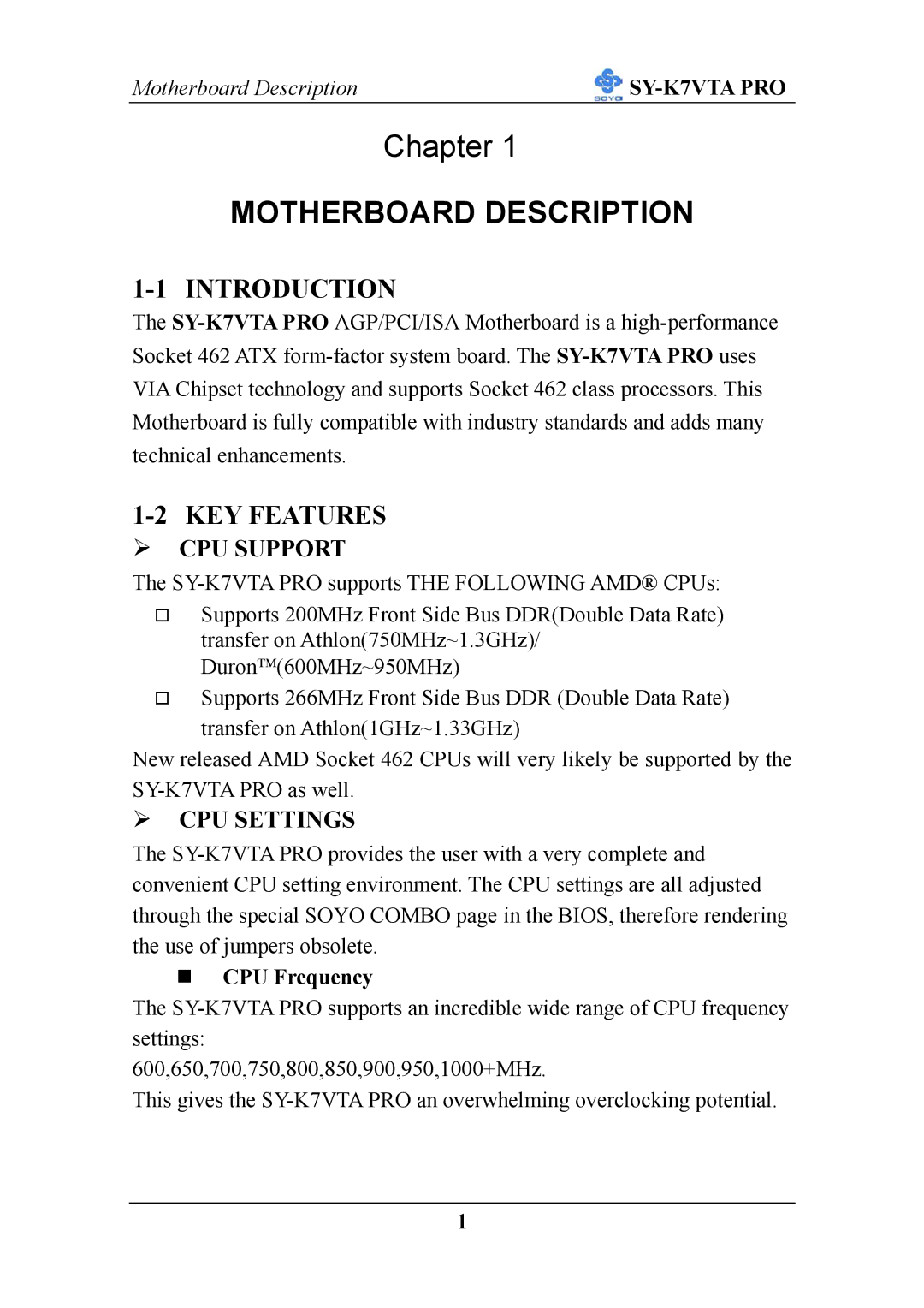 SOYO SY-K7VTA PRO user manual Introduction, KEY Features, CPU Frequency 