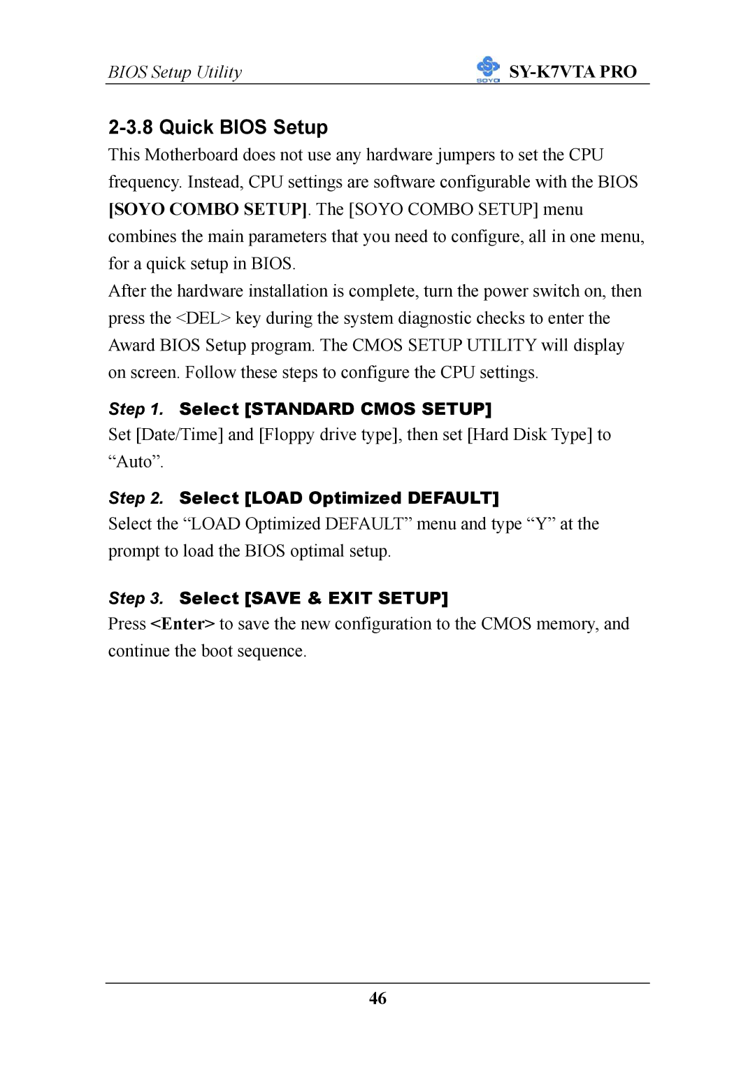 SOYO SY-K7VTA PRO user manual Quick Bios Setup 