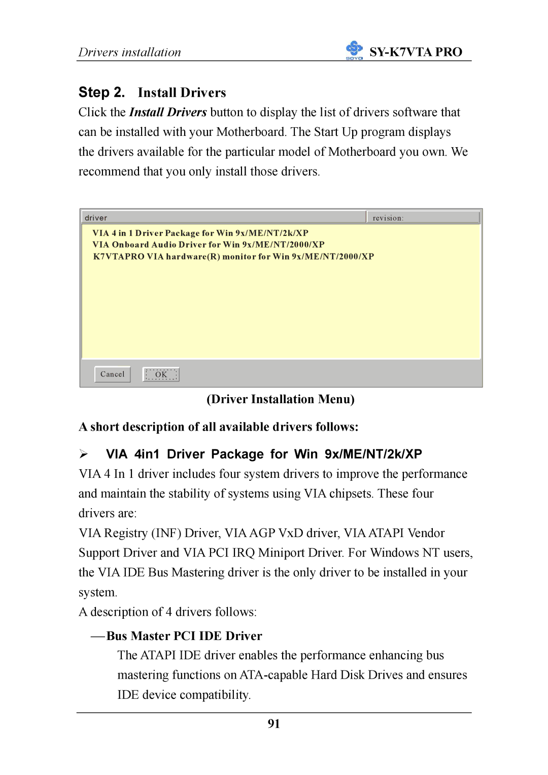 SOYO SY-K7VTA PRO user manual Install Drivers,  Bus Master PCI IDE Driver 