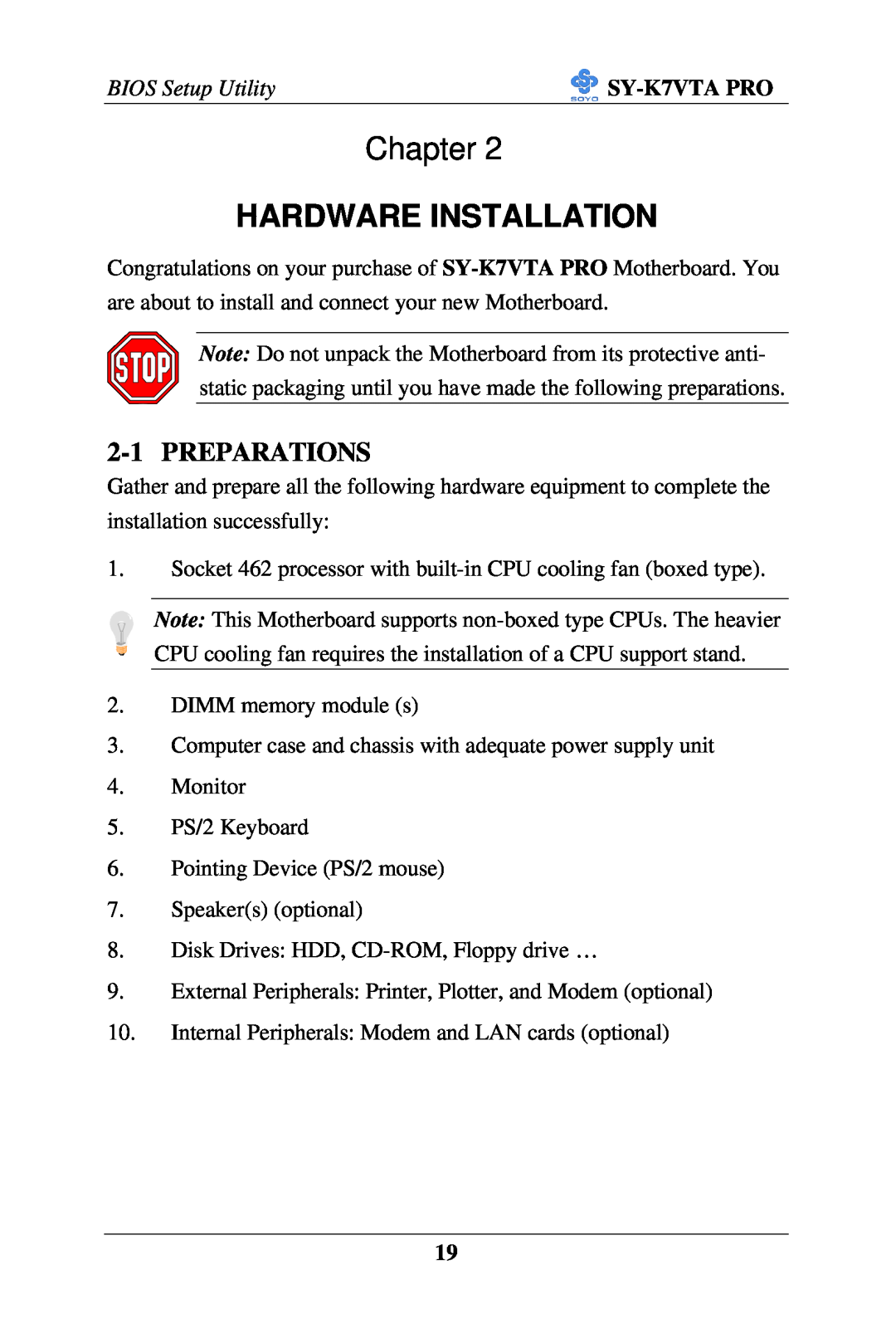 SOYO SY-K7VTA PRO user manual Chapter, Hardware Installation, Preparations, BIOS Setup Utility 