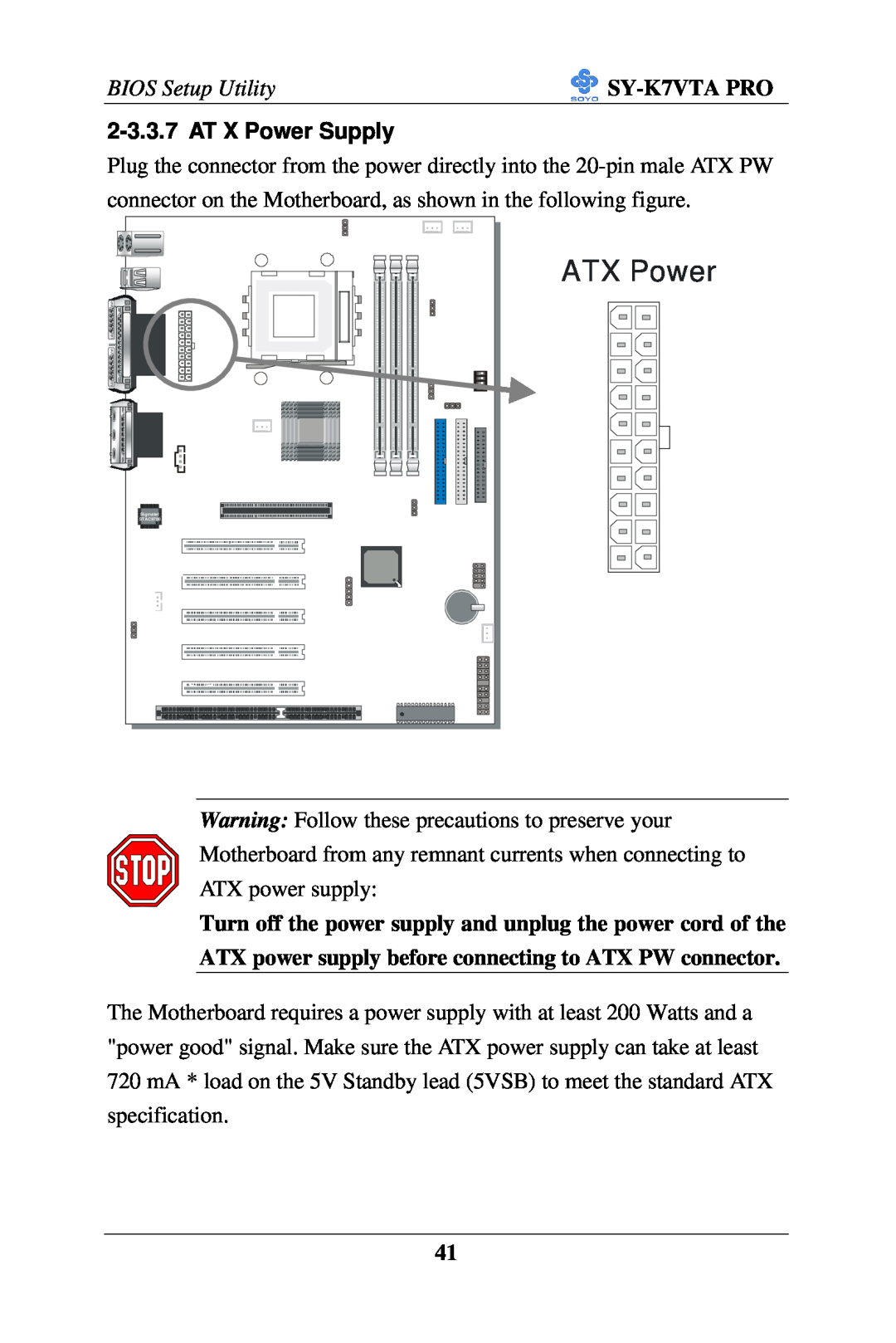 SOYO SY-K7VTA PRO user manual AT X Power Supply, ATX Power, BIOS Setup Utility 