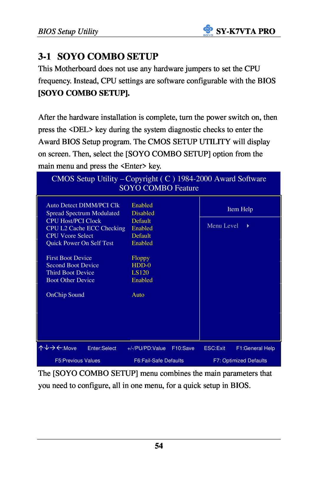 SOYO SY-K7VTA PRO Soyo Combo Setup, CMOS Setup Utility - Copyright C 1984-2000 Award Software, SOYO COMBO Feature 