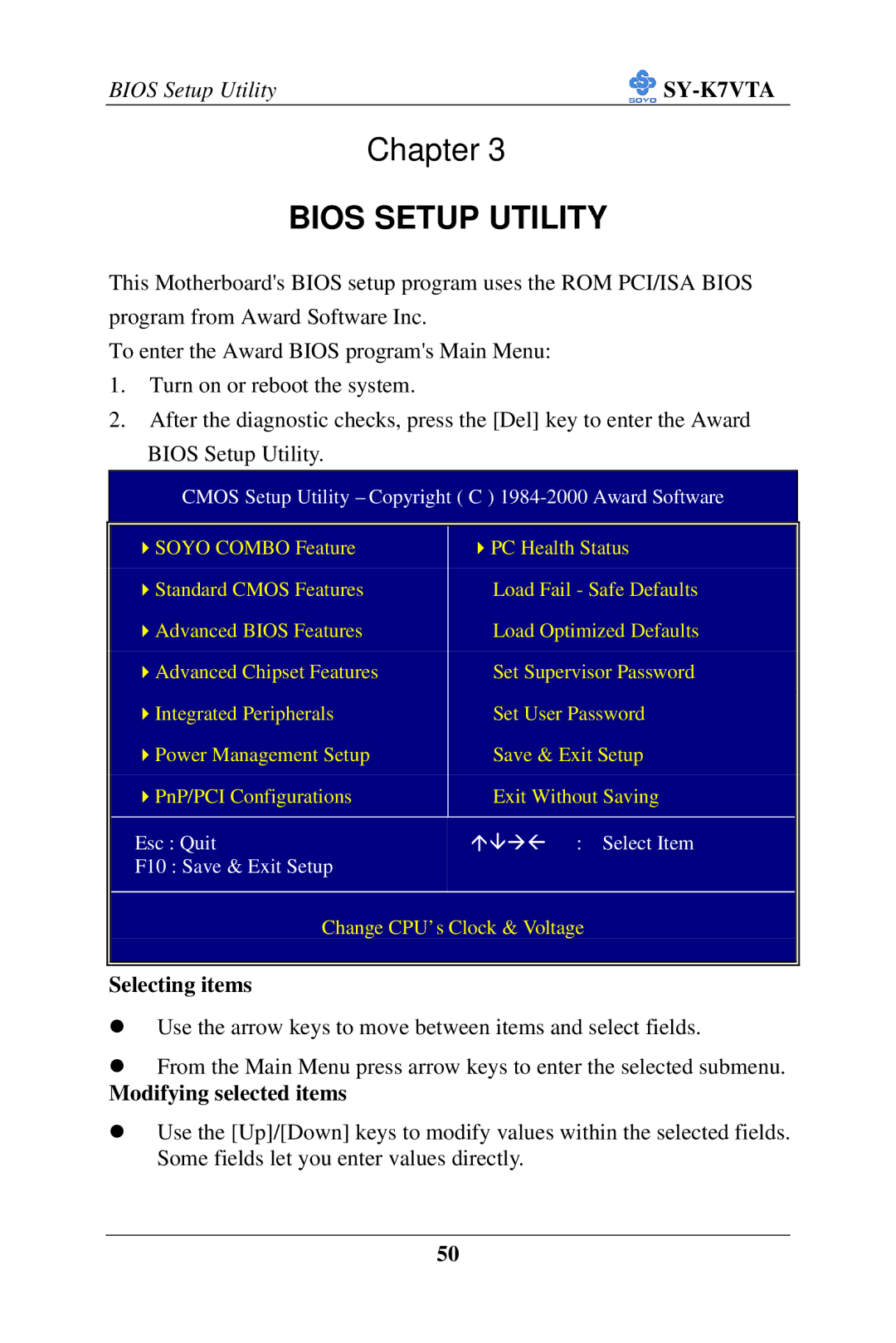 SOYO SY-K7VTA manual Selecting items, Modifying selected items 