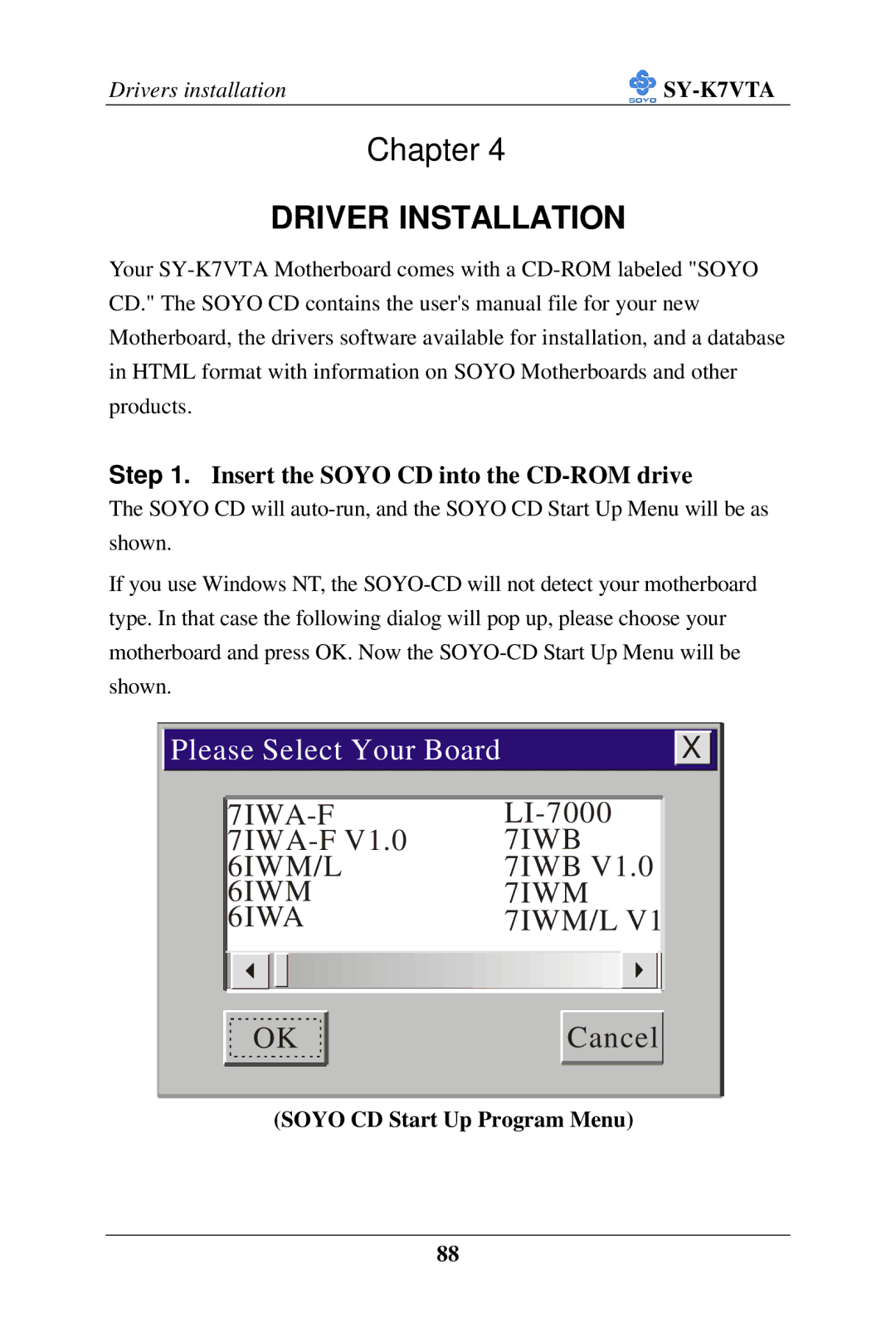 SOYO SY-K7VTA manual Driver Installation, Soyo CD Start Up Program Menu 