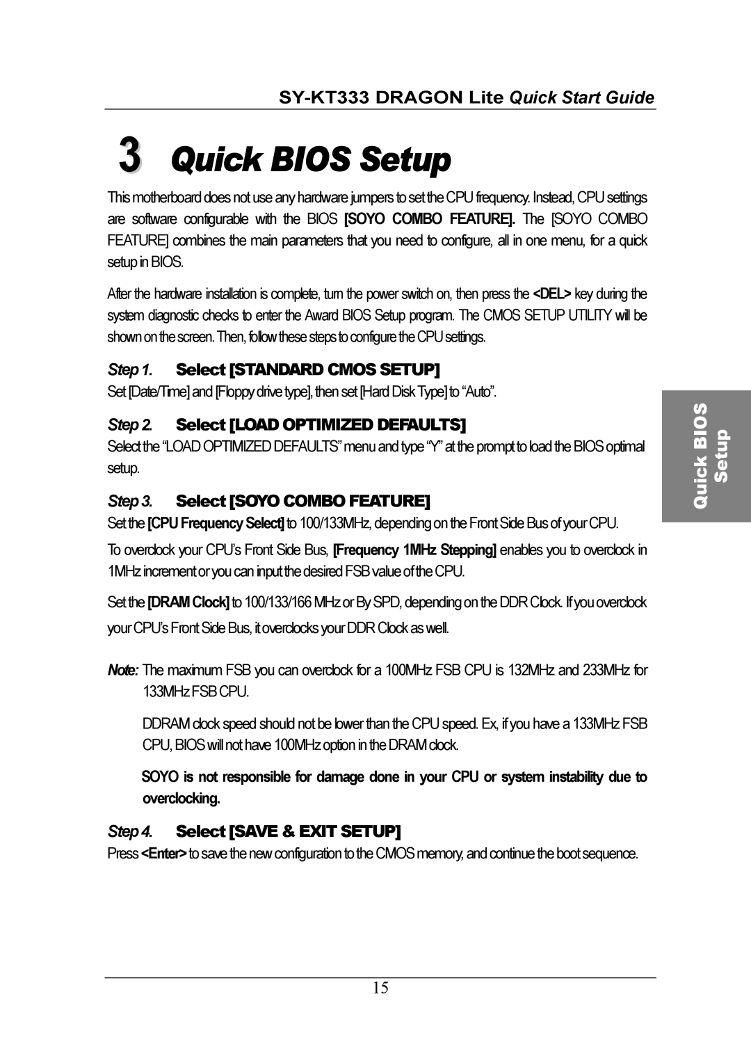 SOYO SY-KT333 Quick Bios Setup, Select Standard Cmos Setup, Select Load Optimized Defaults, Select Soyo Combo Feature 