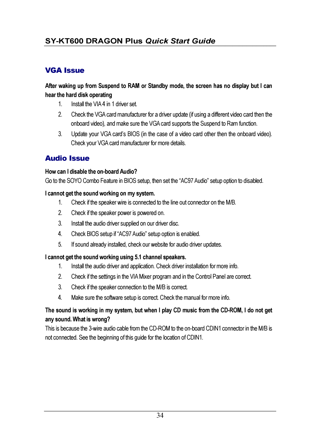 SOYO SY-KT600 quick start How can I disable the on-board Audio?, Cannot get the sound working on my system 