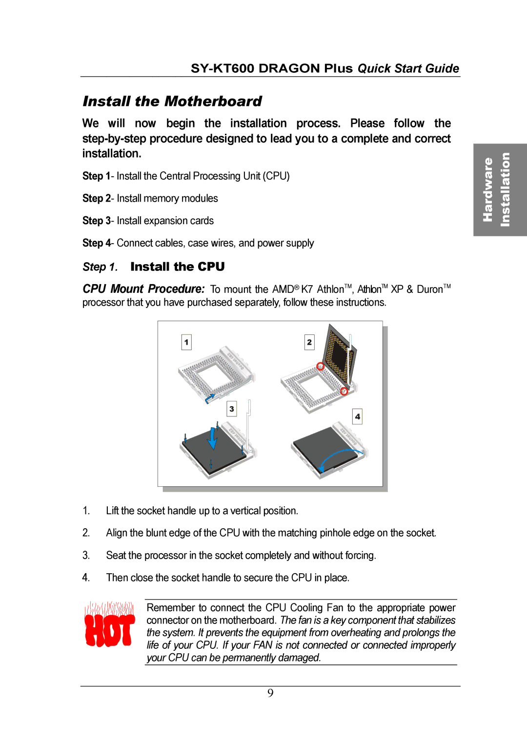 SOYO SY-KT600 DRAGON Plus Motherboard quick start Install the Motherboard, Install the CPU 