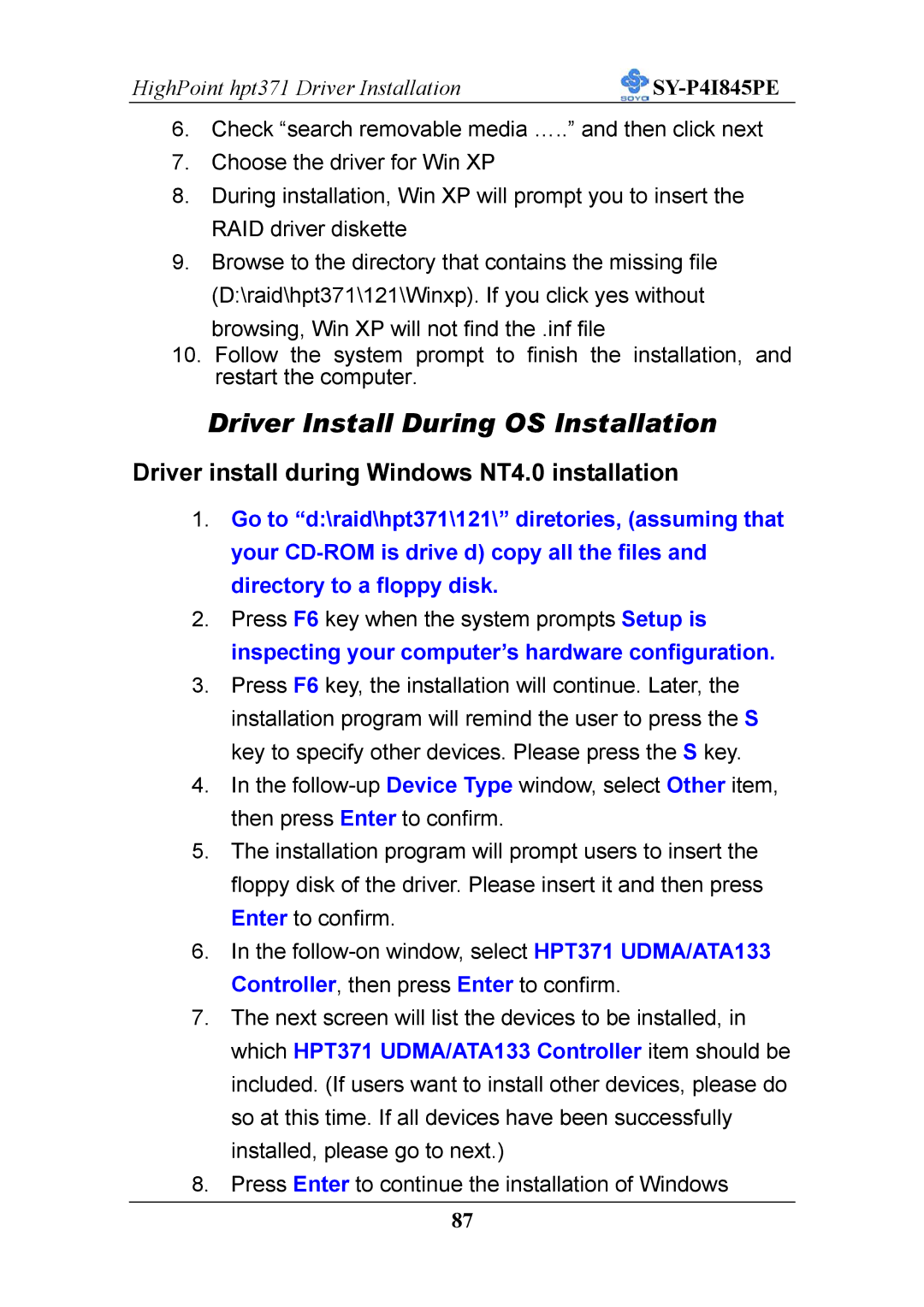 SOYO SY-P4I845PE user manual Driver Install During OS Installation 