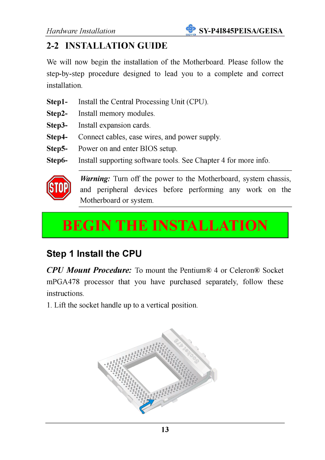 SOYO SY-P4I845PEISA manual Begin the Installation, Installation Guide 