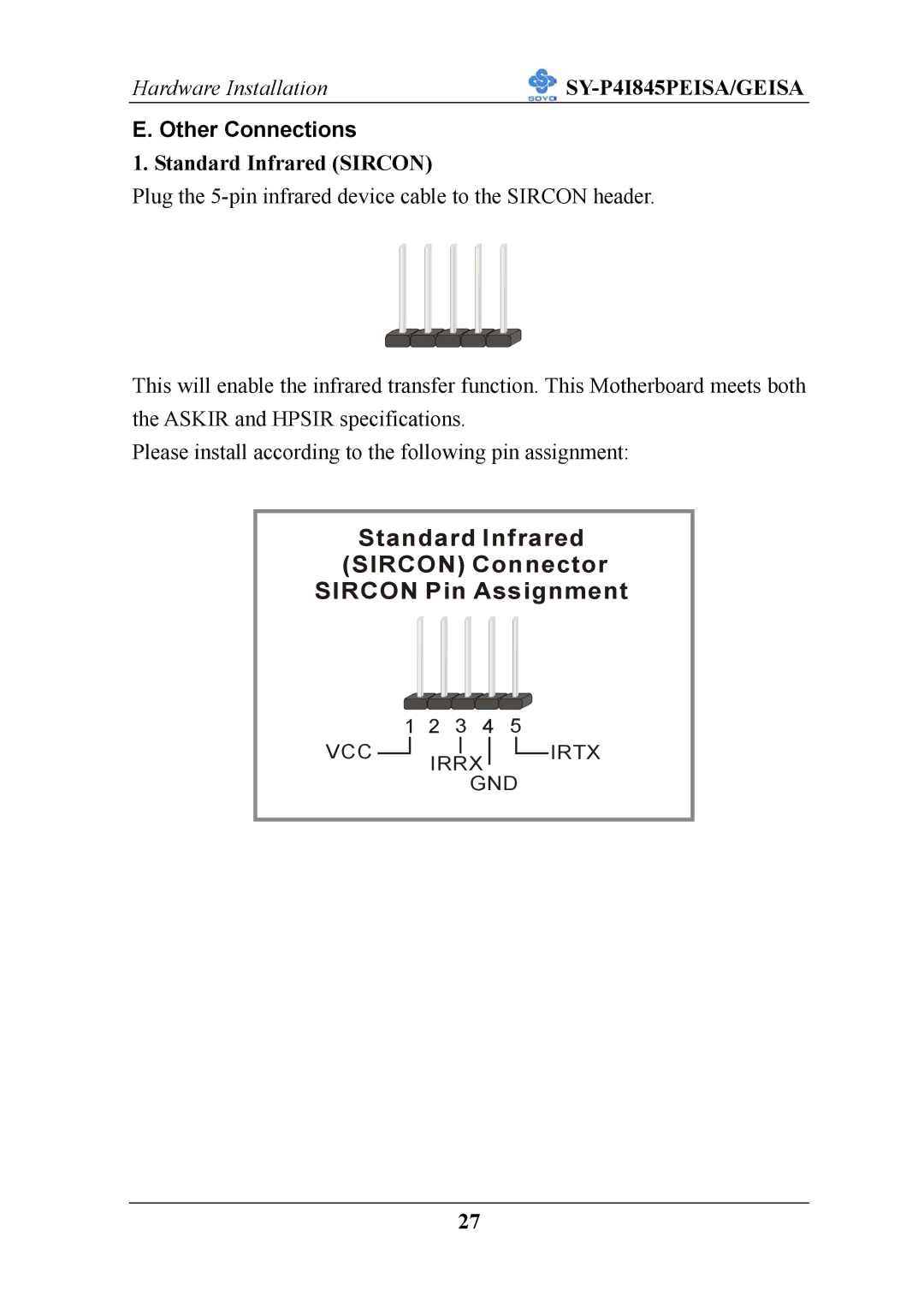 SOYO SY-P4I845PEISA manual Other Connections, Standard Infrared Sircon 