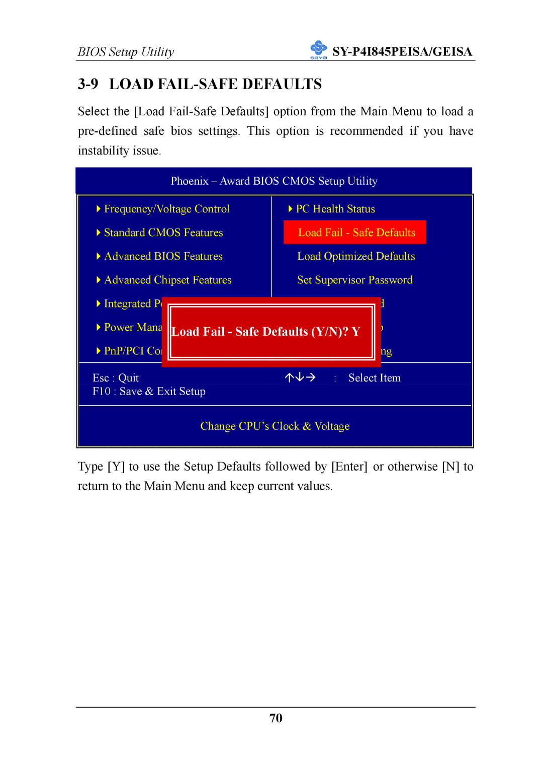 SOYO SY-P4I845PEISA manual Load FAIL-SAFE Defaults, Load Fail Safe Defaults Y/N? Y 