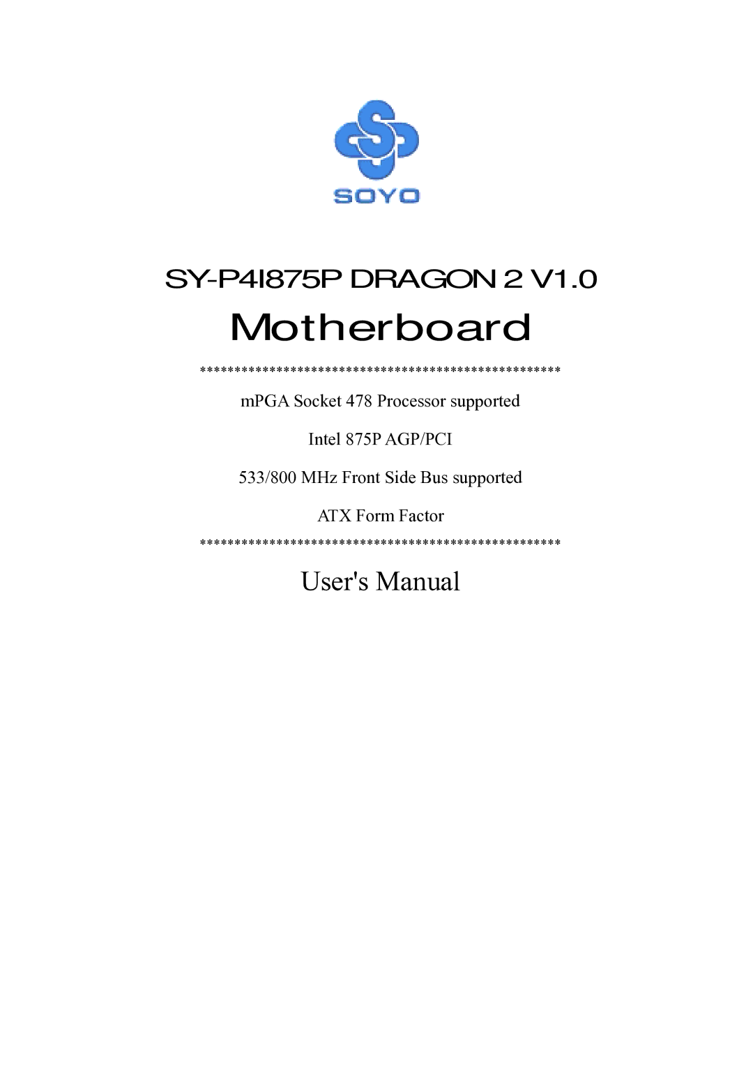 SOYO SY-P4I875P manual Motherboard 