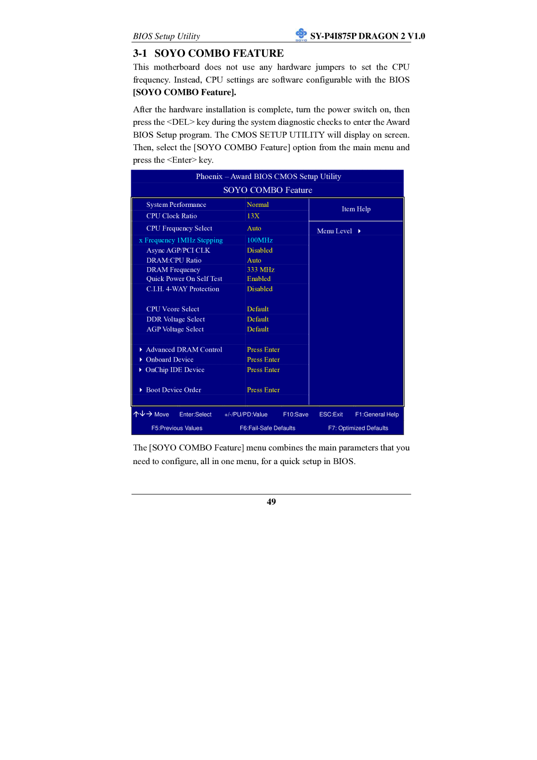 SOYO SY-P4I875P manual Soyo Combo Feature 