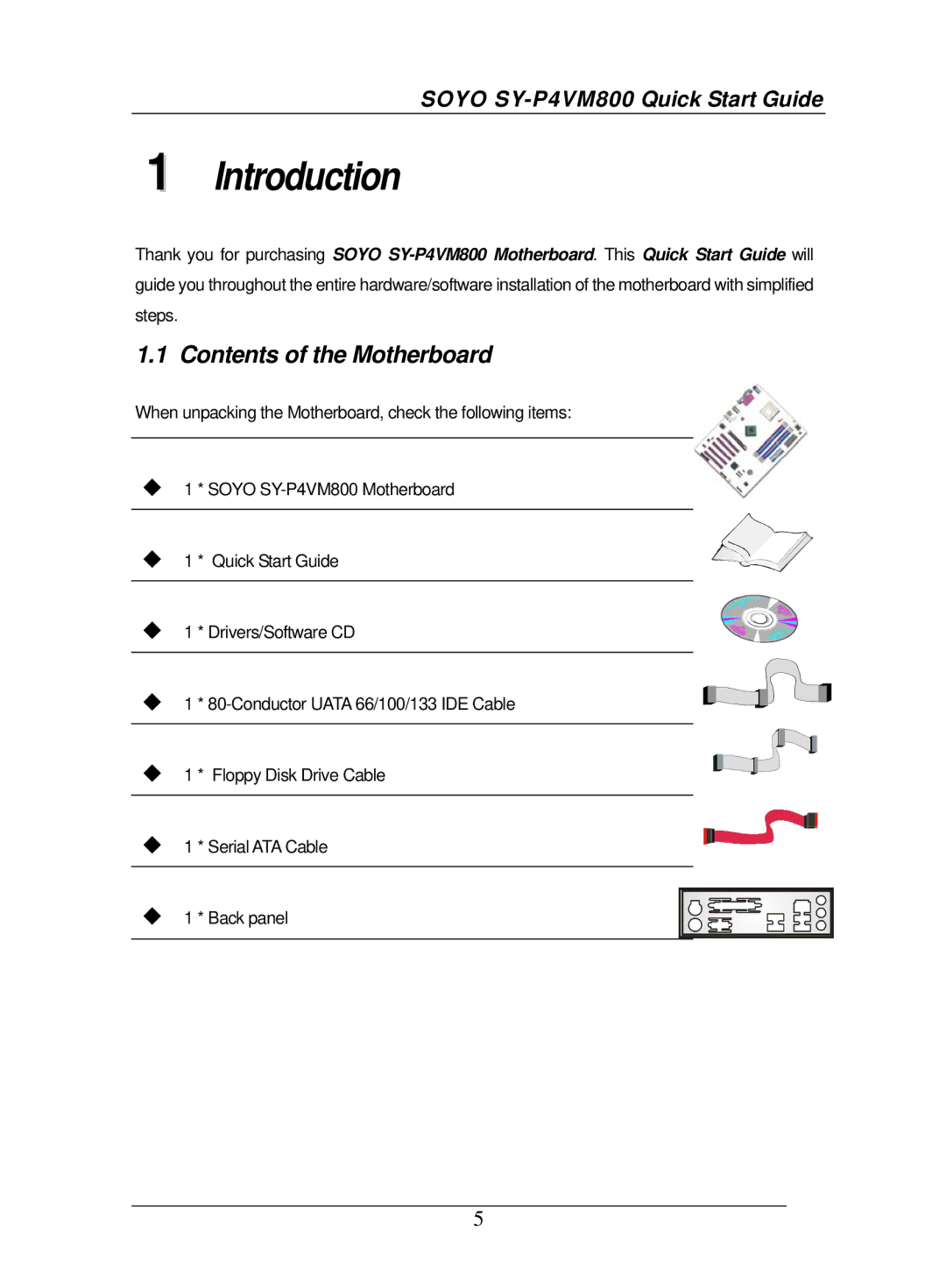 SOYO SY-P4VM800 quick start Introduction, Contents of the Motherboard 