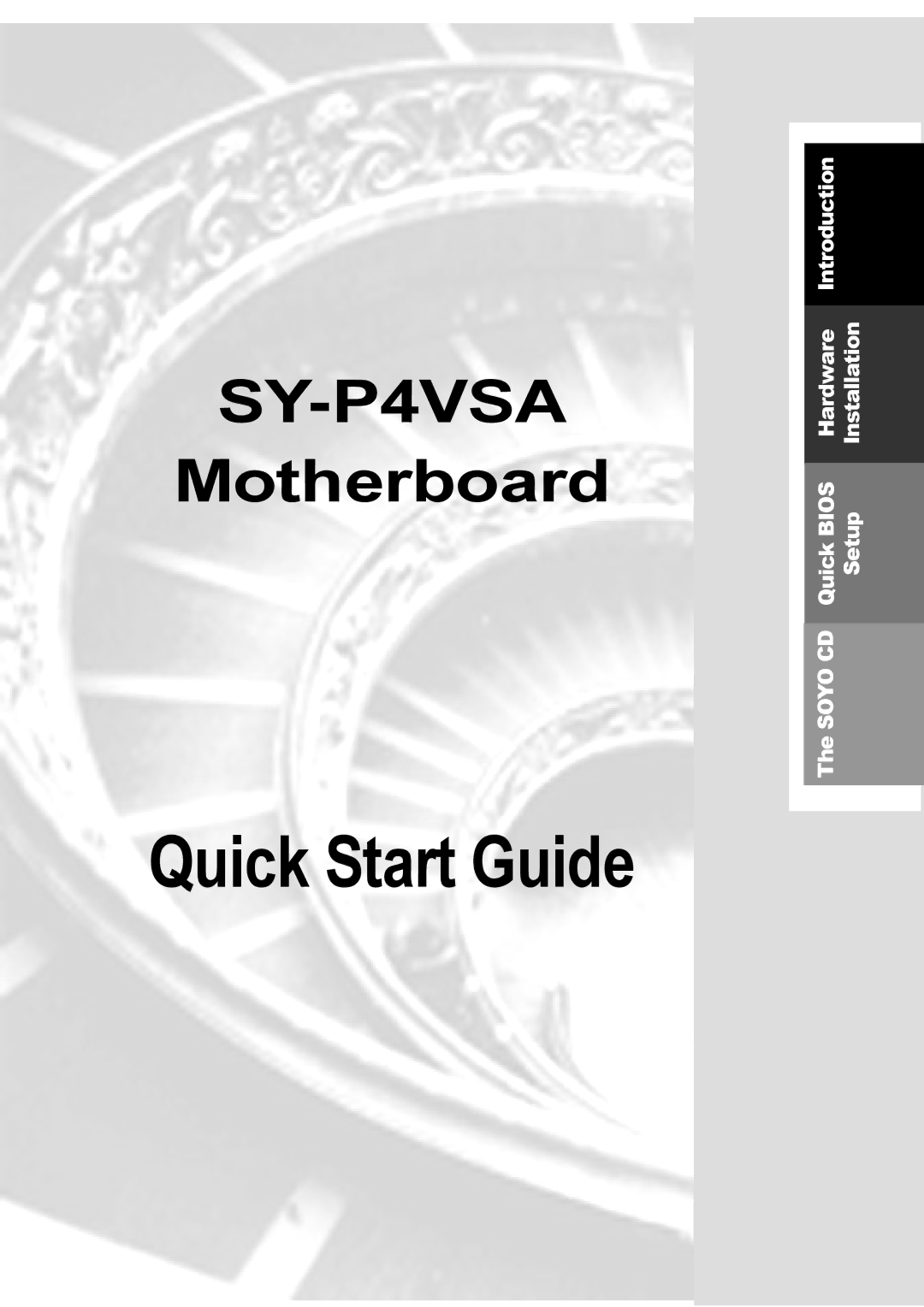 SOYO SY-P4VSA quick start Quick Start Guide 