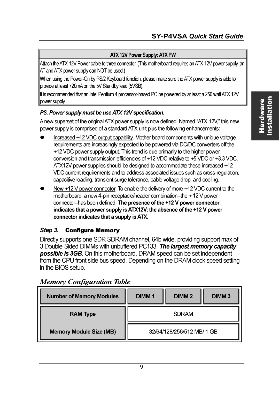 SOYO SY-P4VSA quick start ATX 12V Power Supply ATX PW, Configure Memory, Number of Memory Modules, Memory Module Size MB 