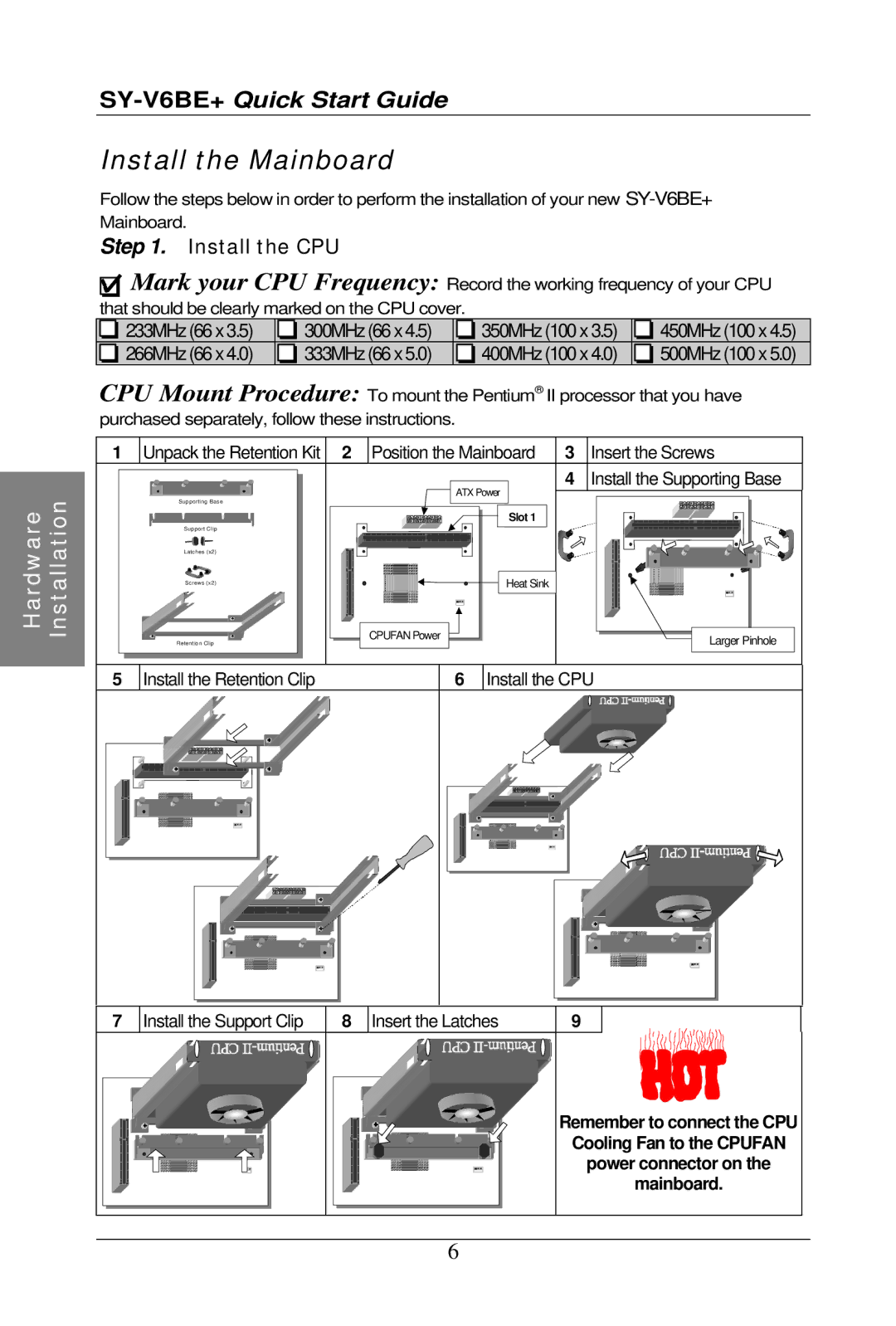 SOYO SY-V6BE+ quick start Install the Mainboard, Install the CPU 