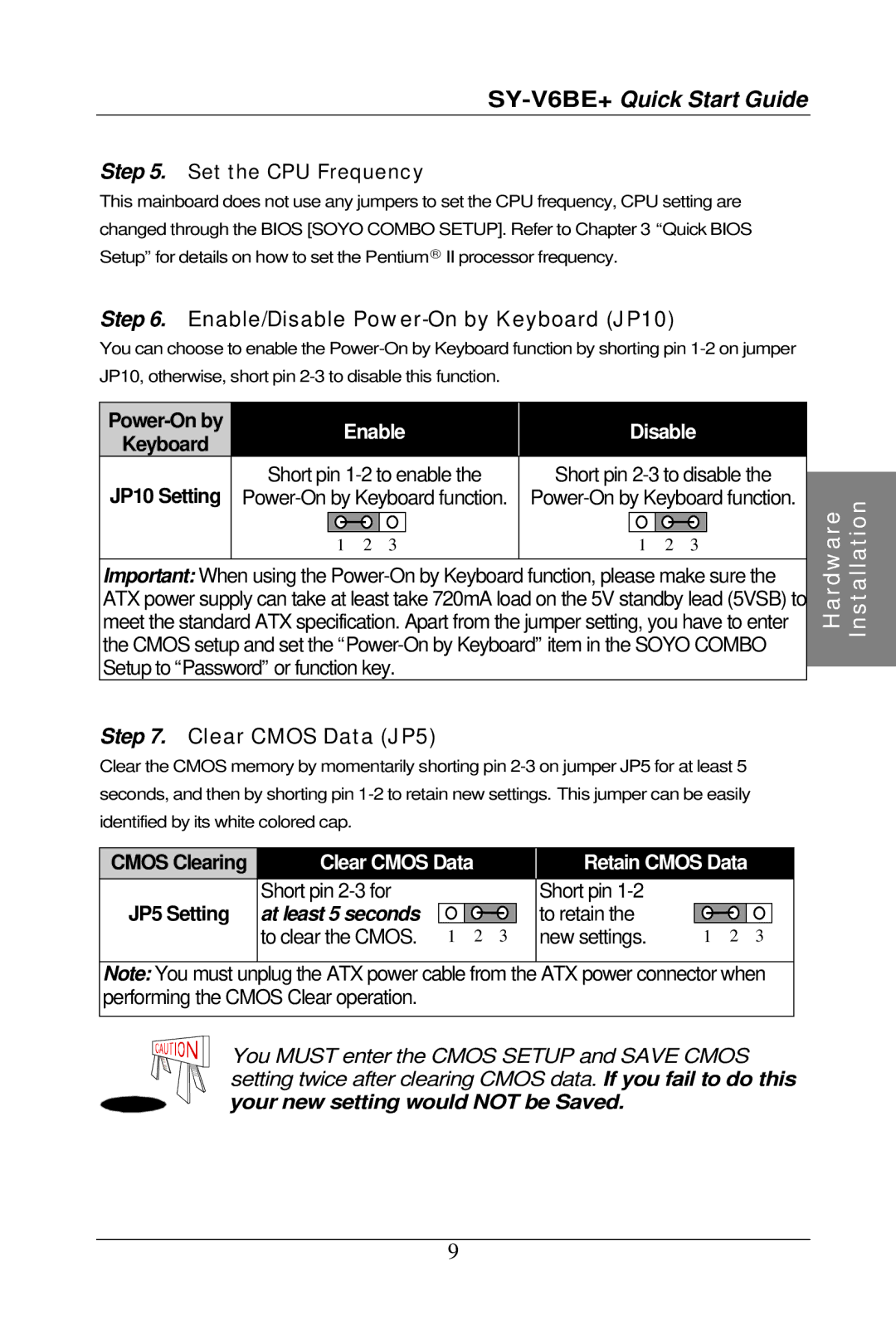 SOYO SY-V6BE+ quick start Enable/Disable Power-On by Keyboard JP10, Clear Cmos Data JP5 