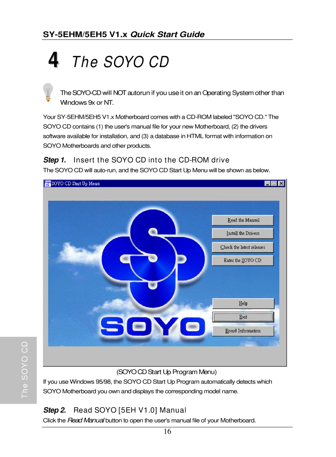 SOYO V1.1 Insert the Soyo CD into the CD-ROM drive, Read Soyo 5EH V1.0 Manual, Soyo CD Start Up Program Menu 