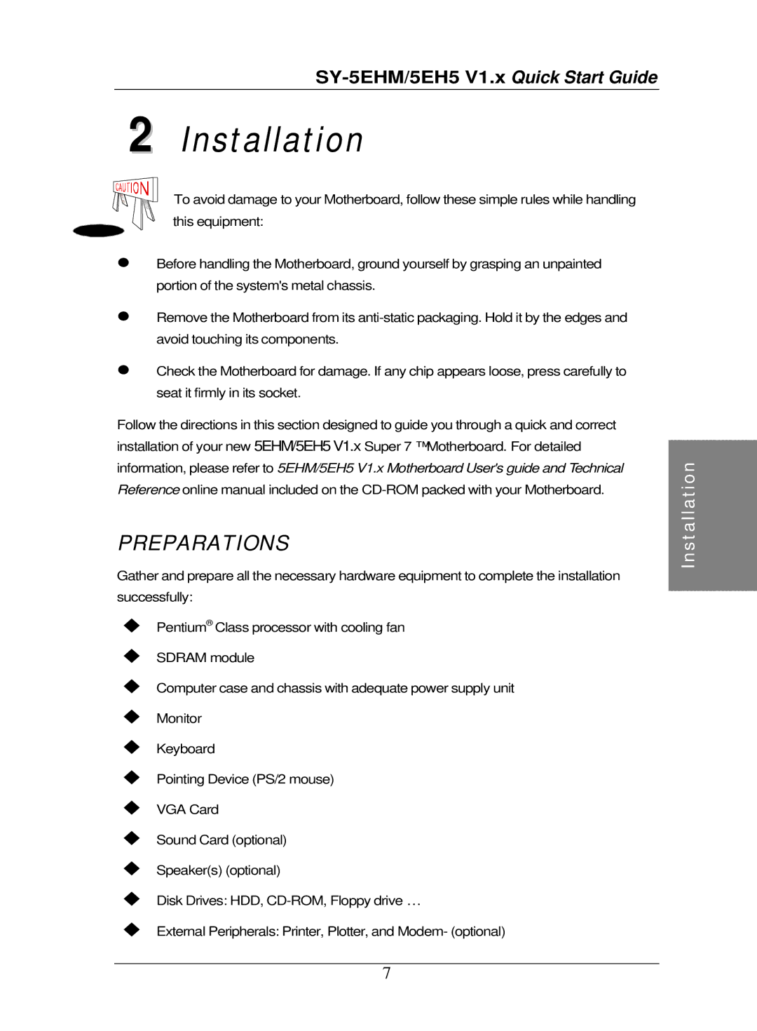 SOYO V1.0, V1.1 quick start Installation, Preparations 